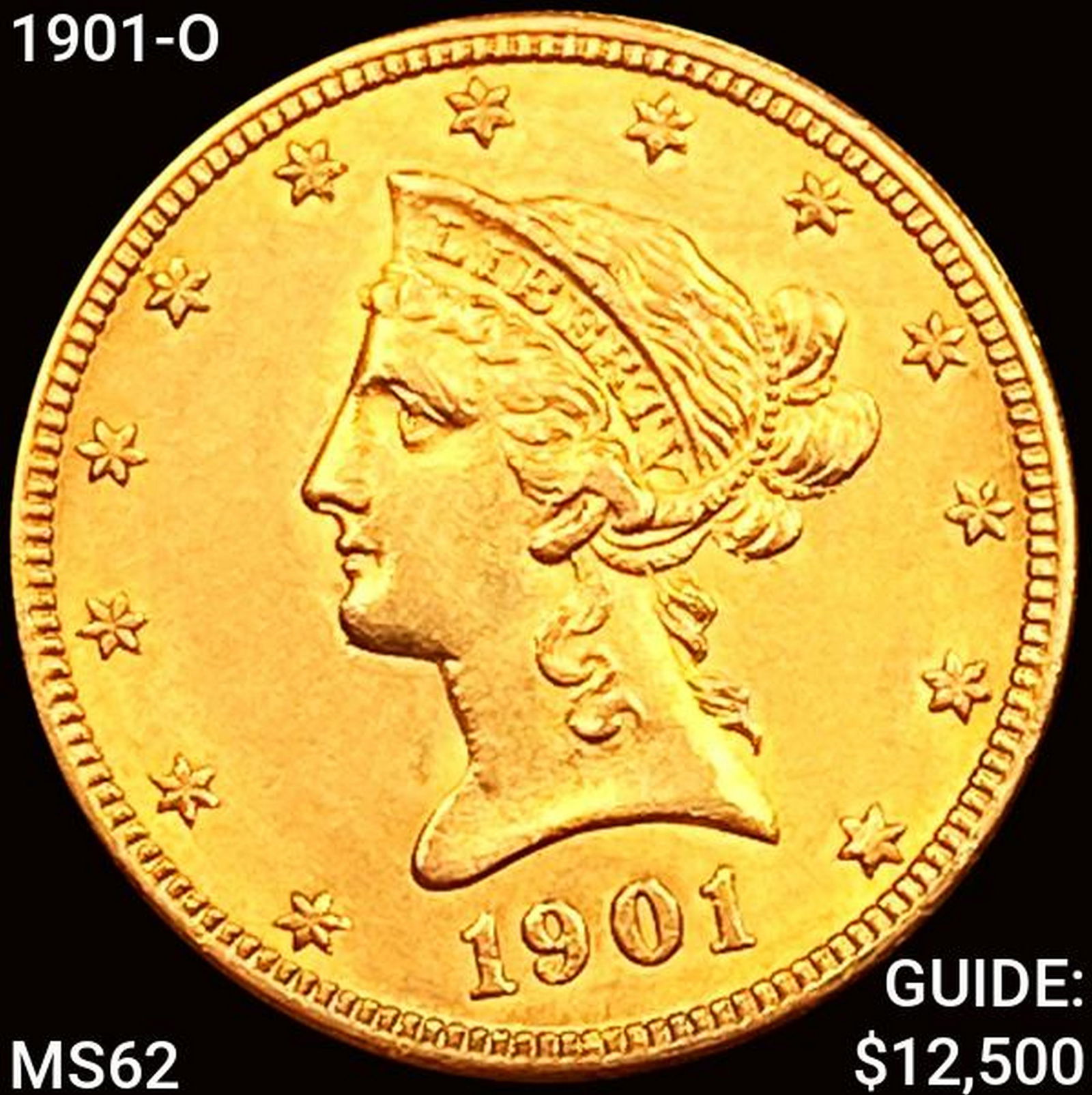1901-O $10 Gold Eagle UNCIRCULATED (1 of 2)