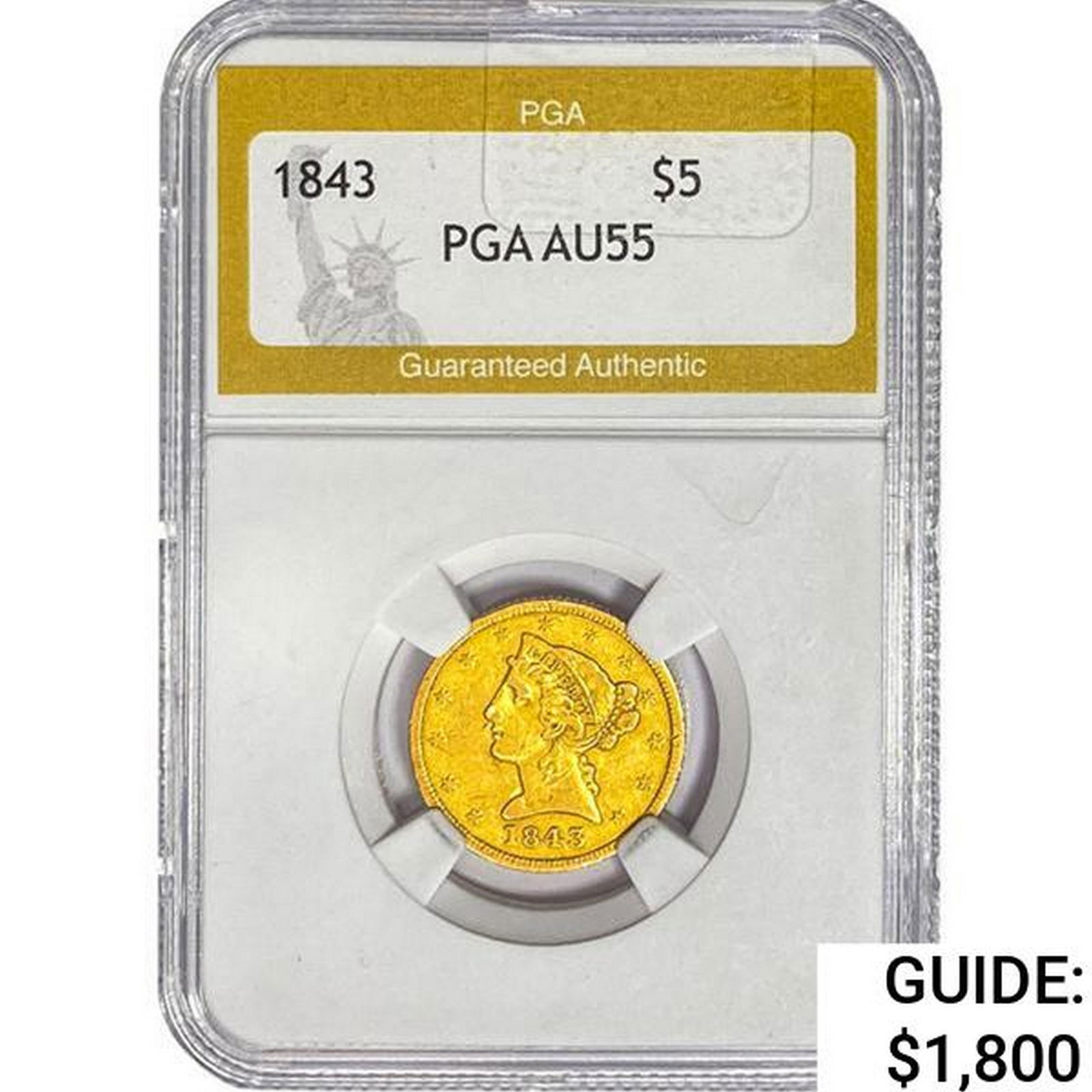 1843 $5 Gold Half Eagle PGA AU55 (1 of 2)