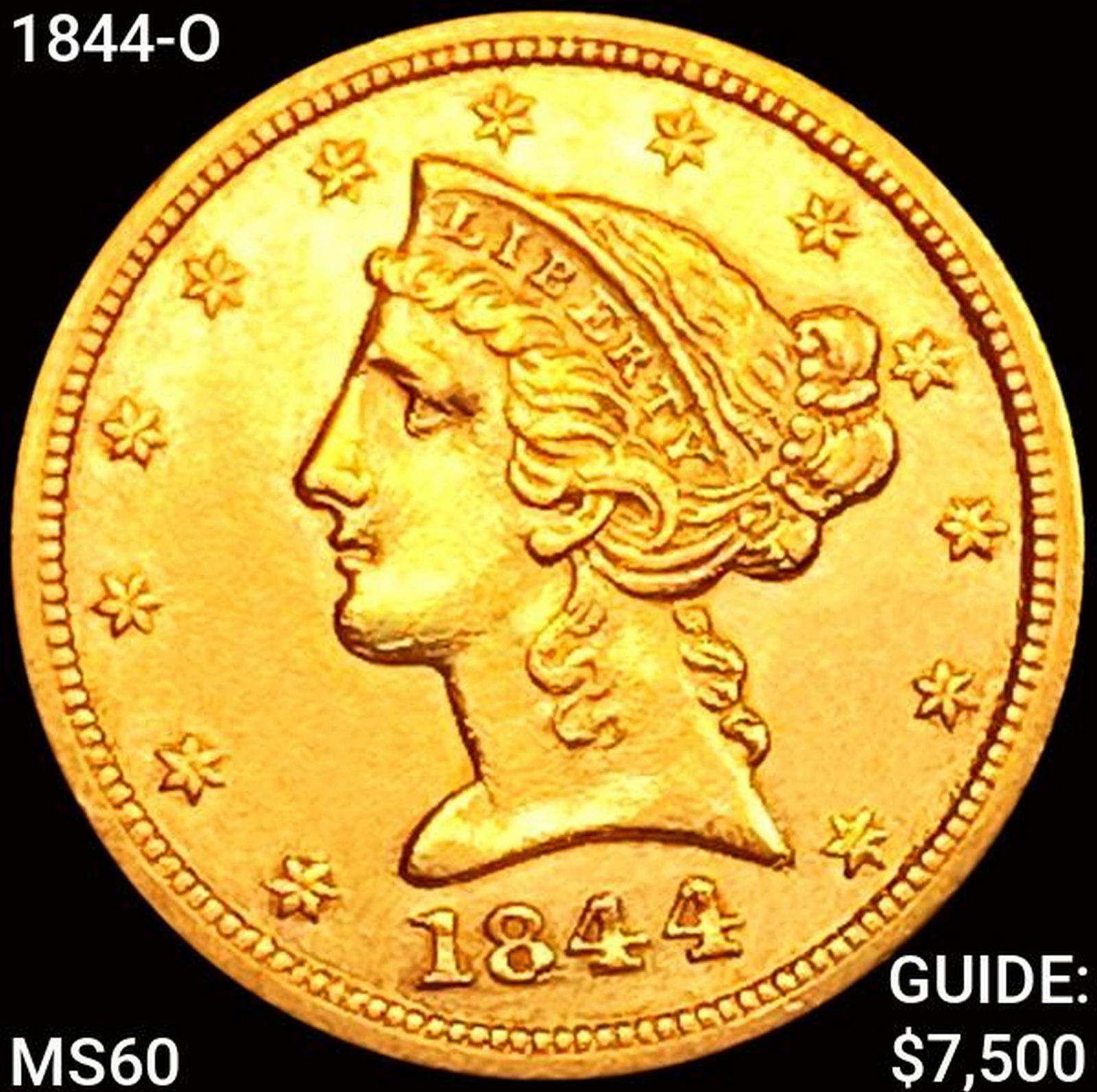 1844-O $5 Gold Half Eagle UNCIRCULATED (1 of 2)