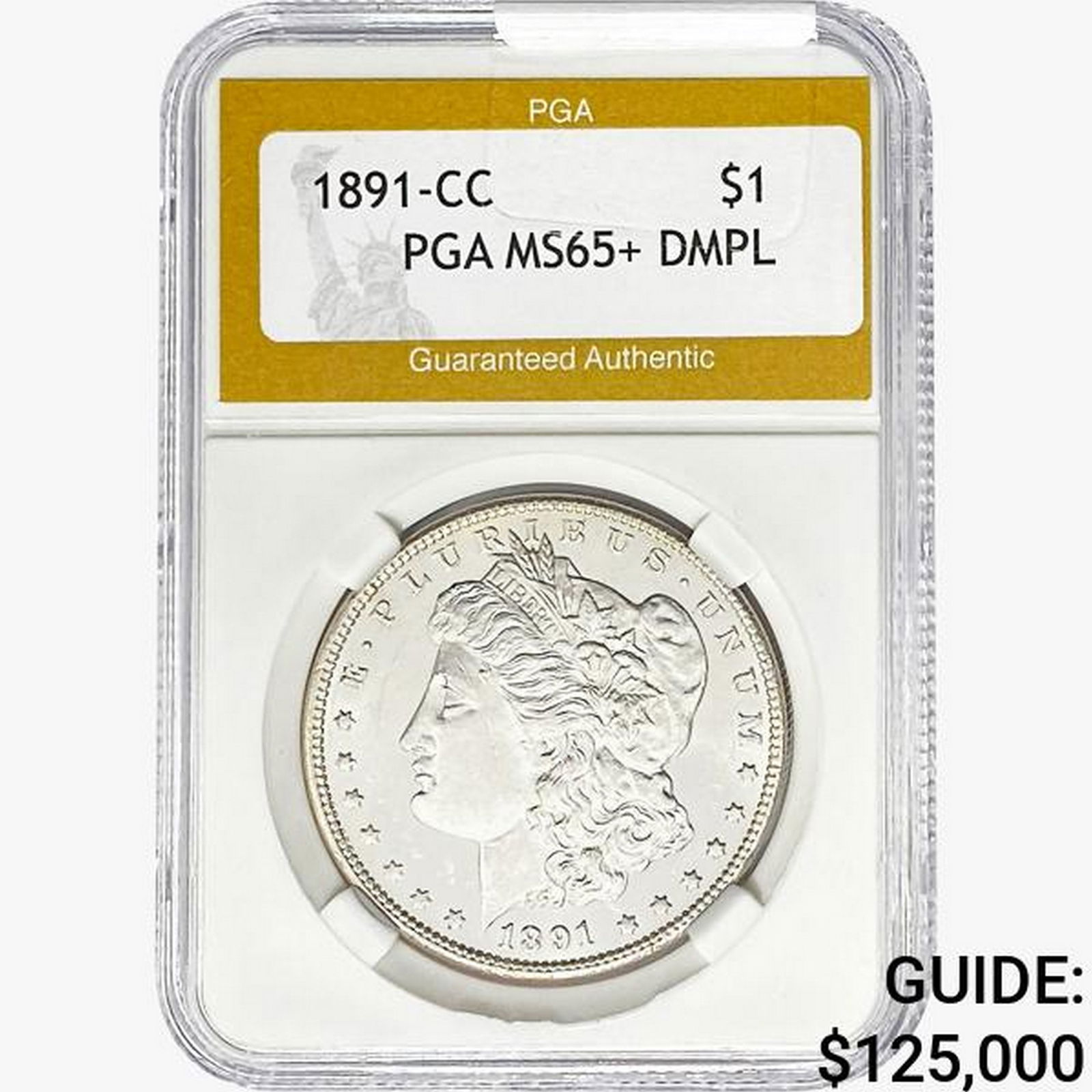1891-CC Morgan Silver Dollar PGA MS65+ DMPL (1 of 2)