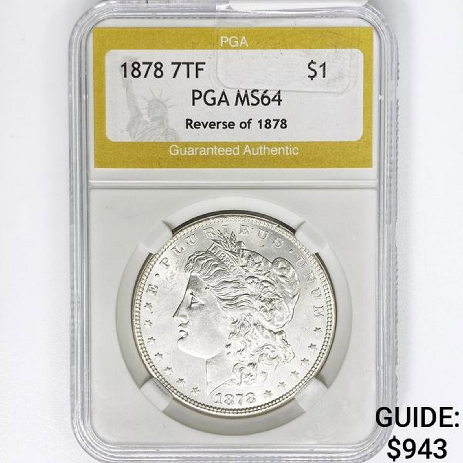 1878 7TF Morgan Silver Dollar PGA MS64 REV 78 (1 of 2)