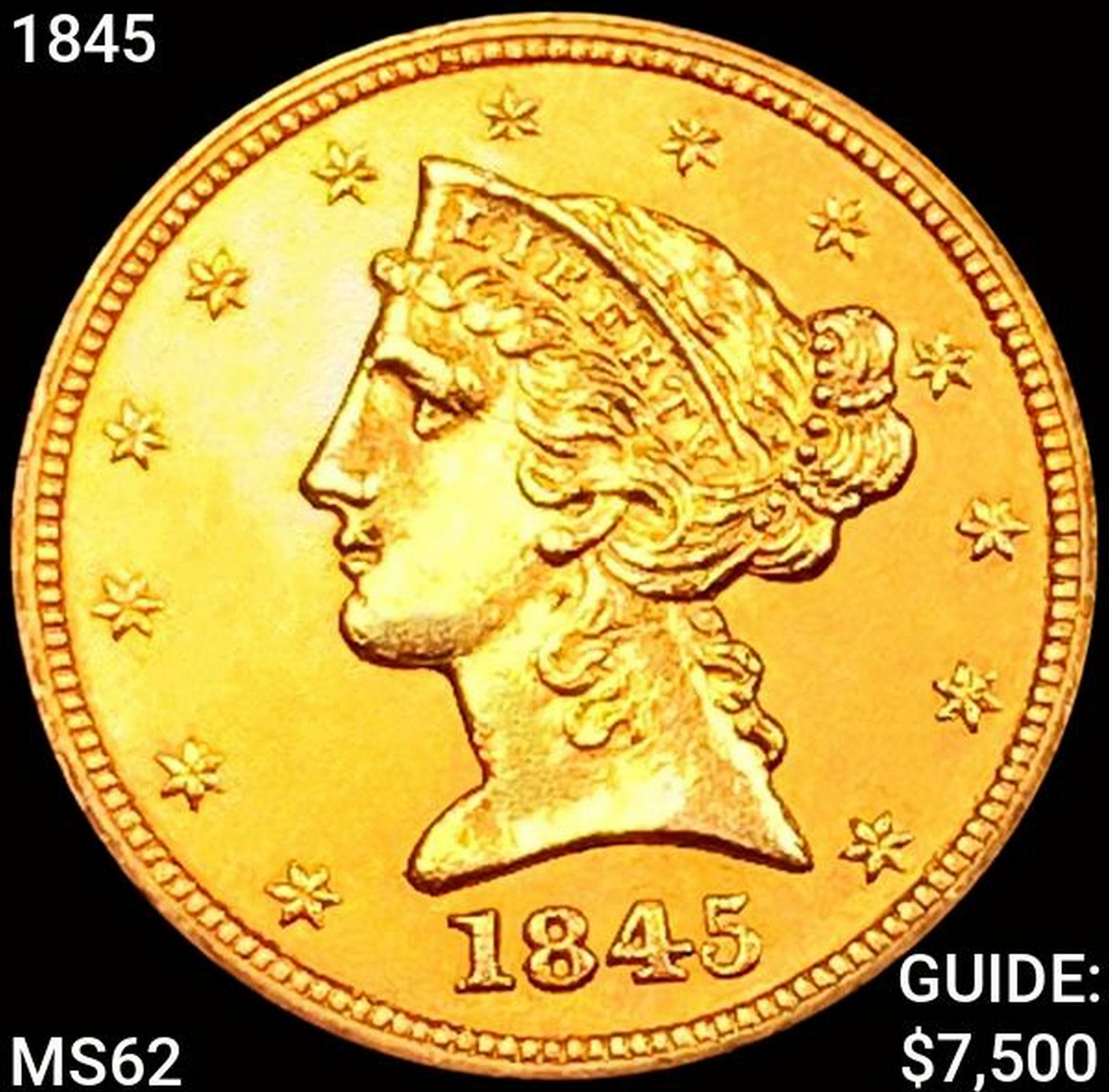 1845 $5 Gold Half Eagle UNCIRCULATED (1 of 2)