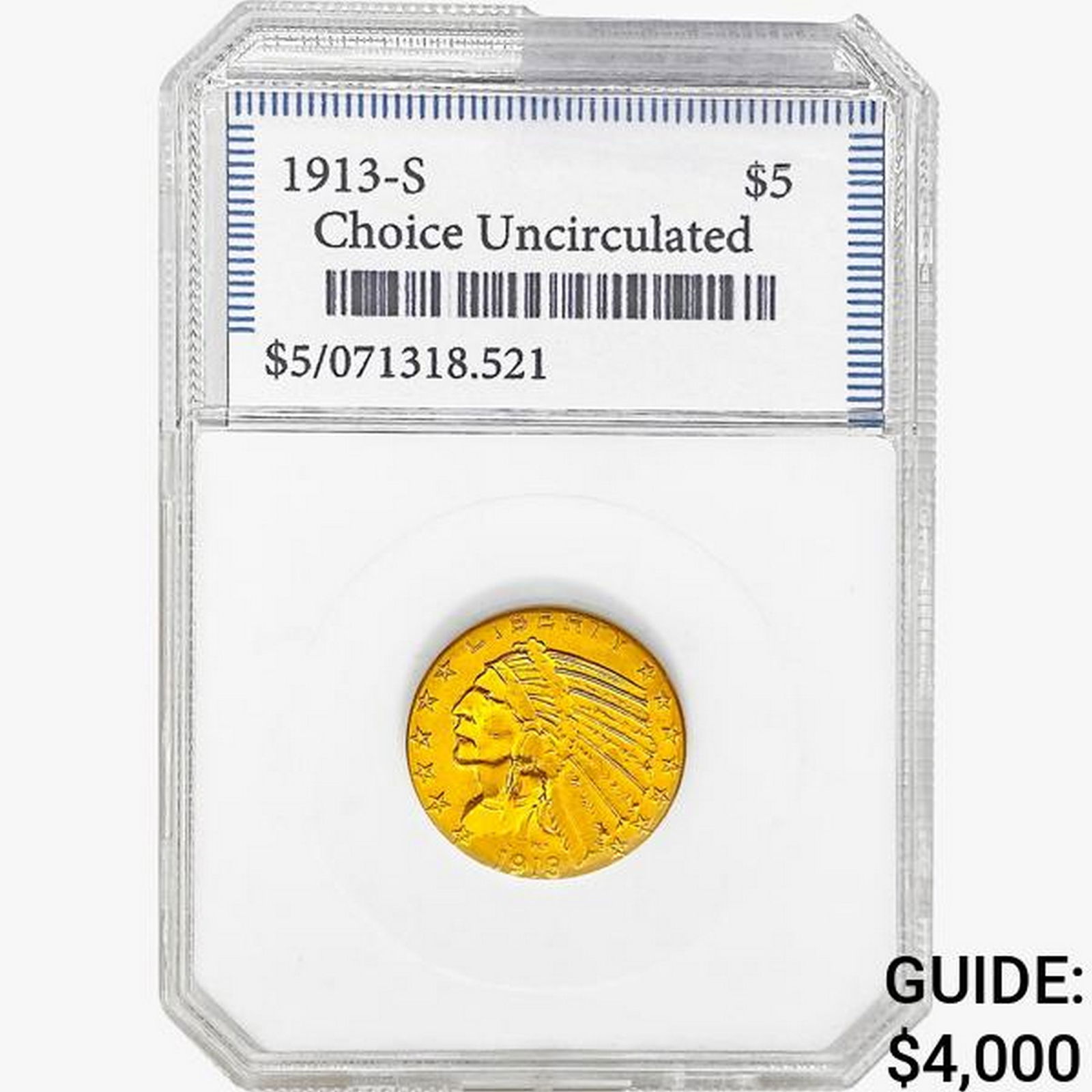 1913-S $5 Gold Half Eagle  UNC (1 of 2)