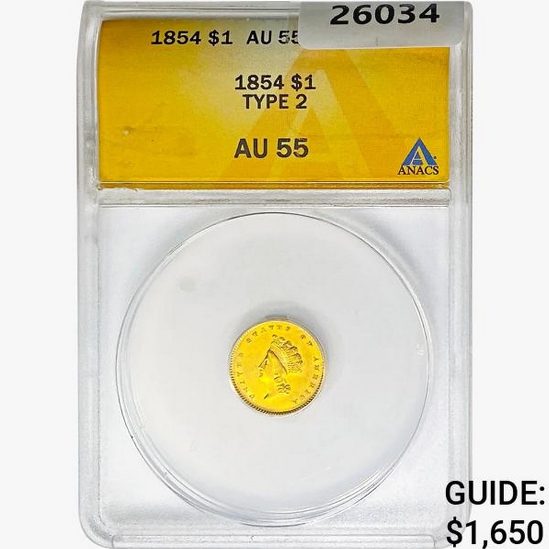 1854 Rare Gold Dollar ANACS AU55 Type 2 (1 of 2)