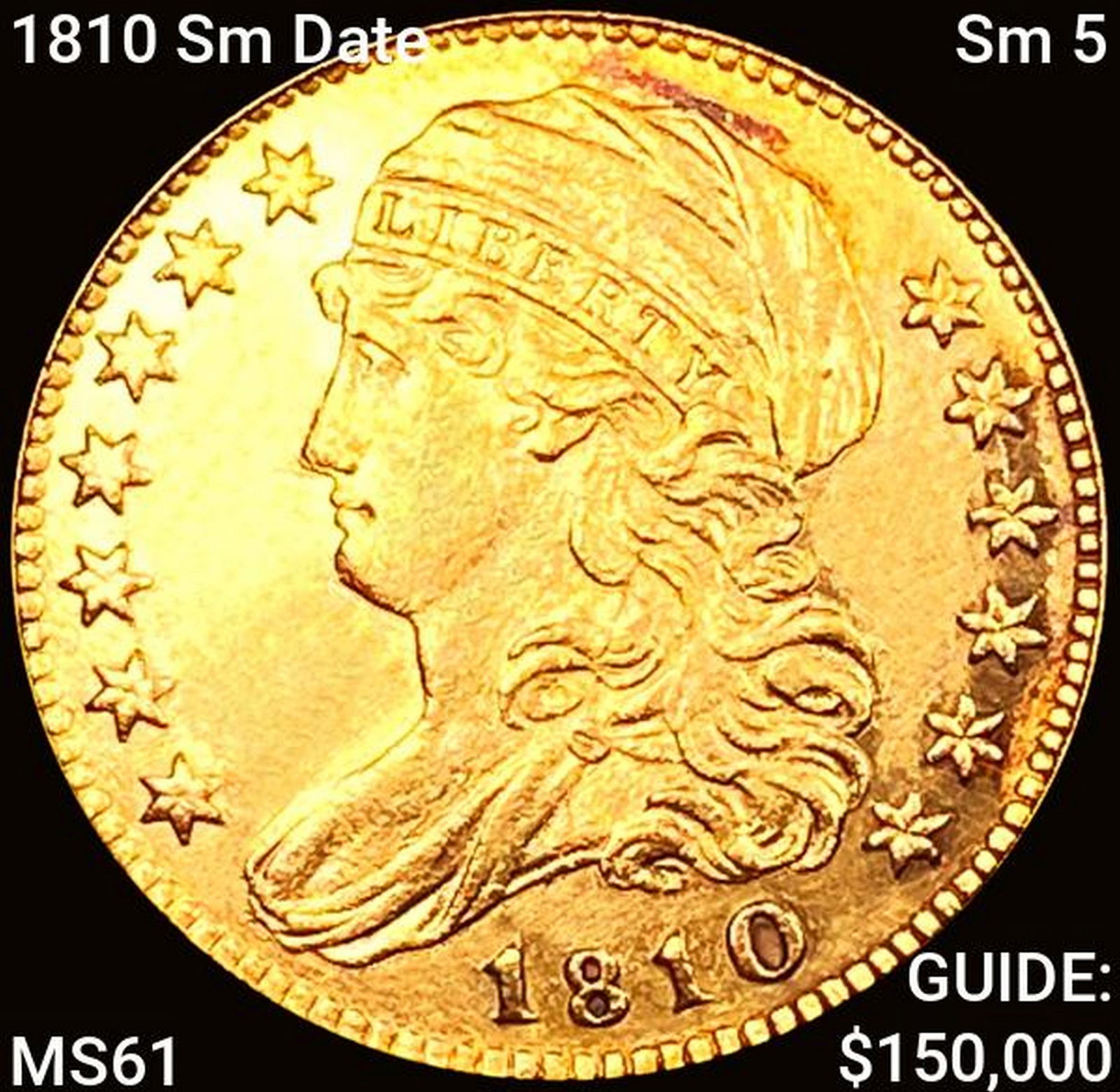 1810 Sm Date Sm 5 $5 Gold Half Eagle UNCIRCULATED (1 of 2)