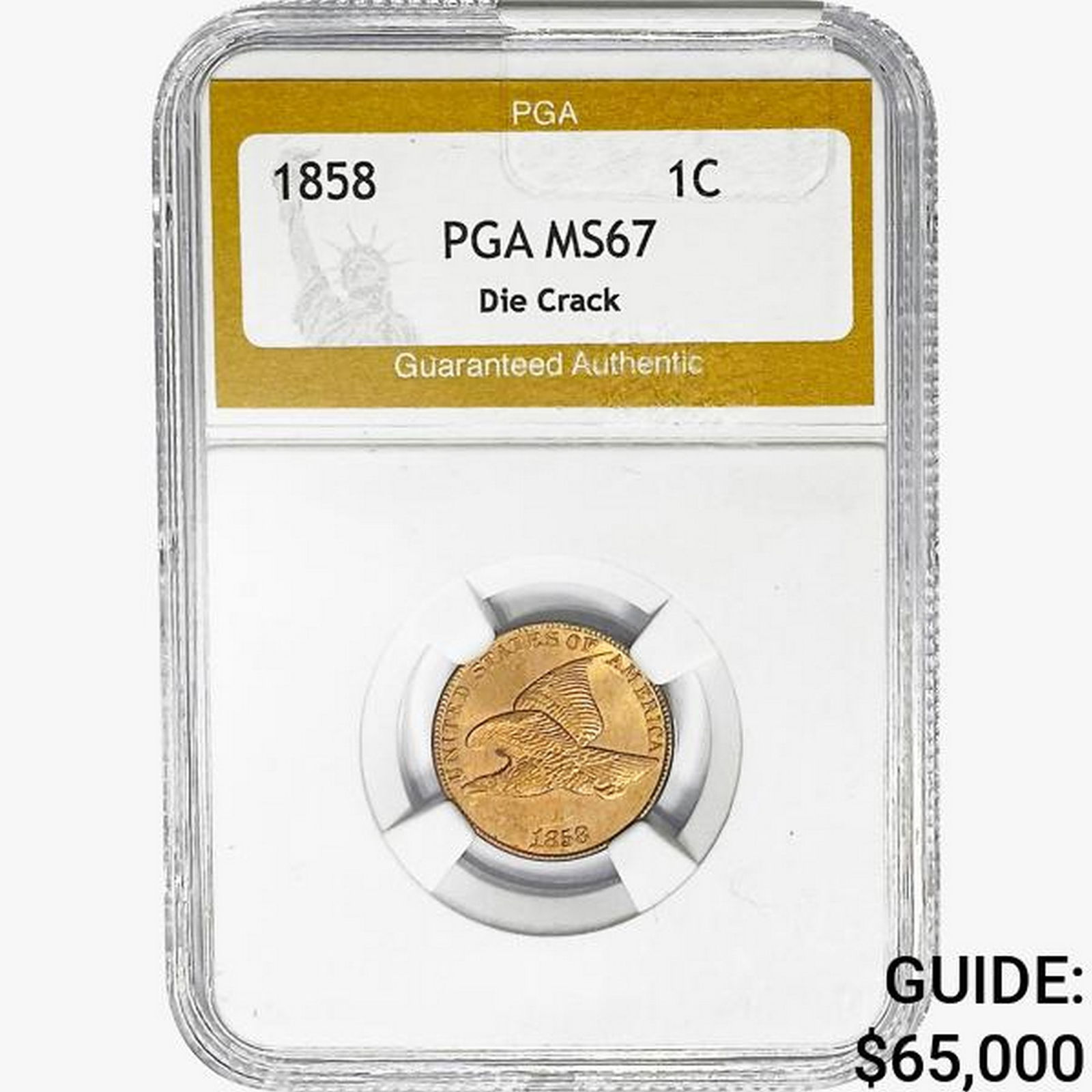 1858 Flying Eagle Cent PGA MS67 DIE CRACK (1 of 2)