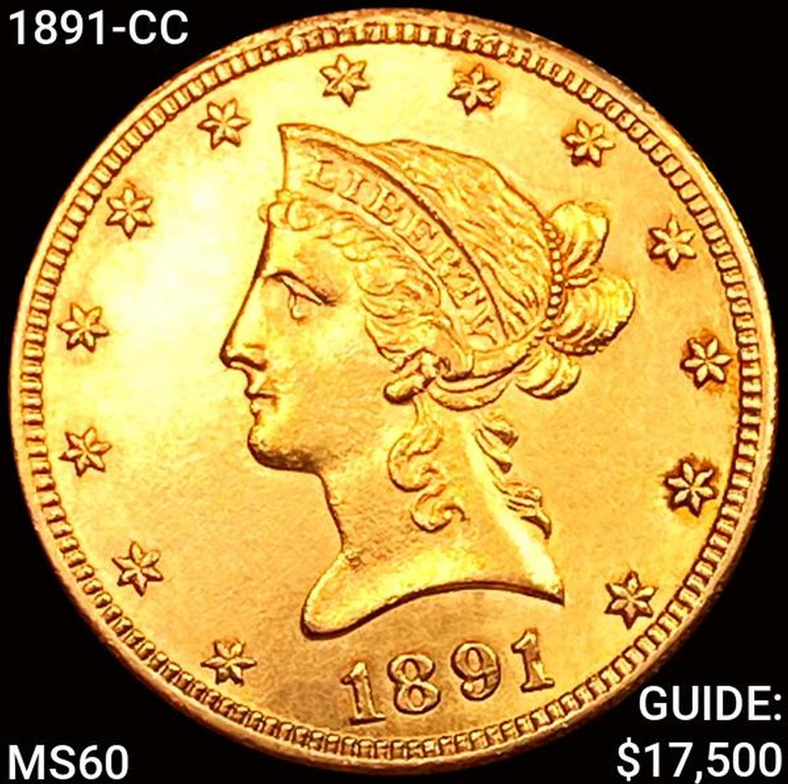 1891-CC $10 Gold Eagle UNCIRCULATED (1 of 2)