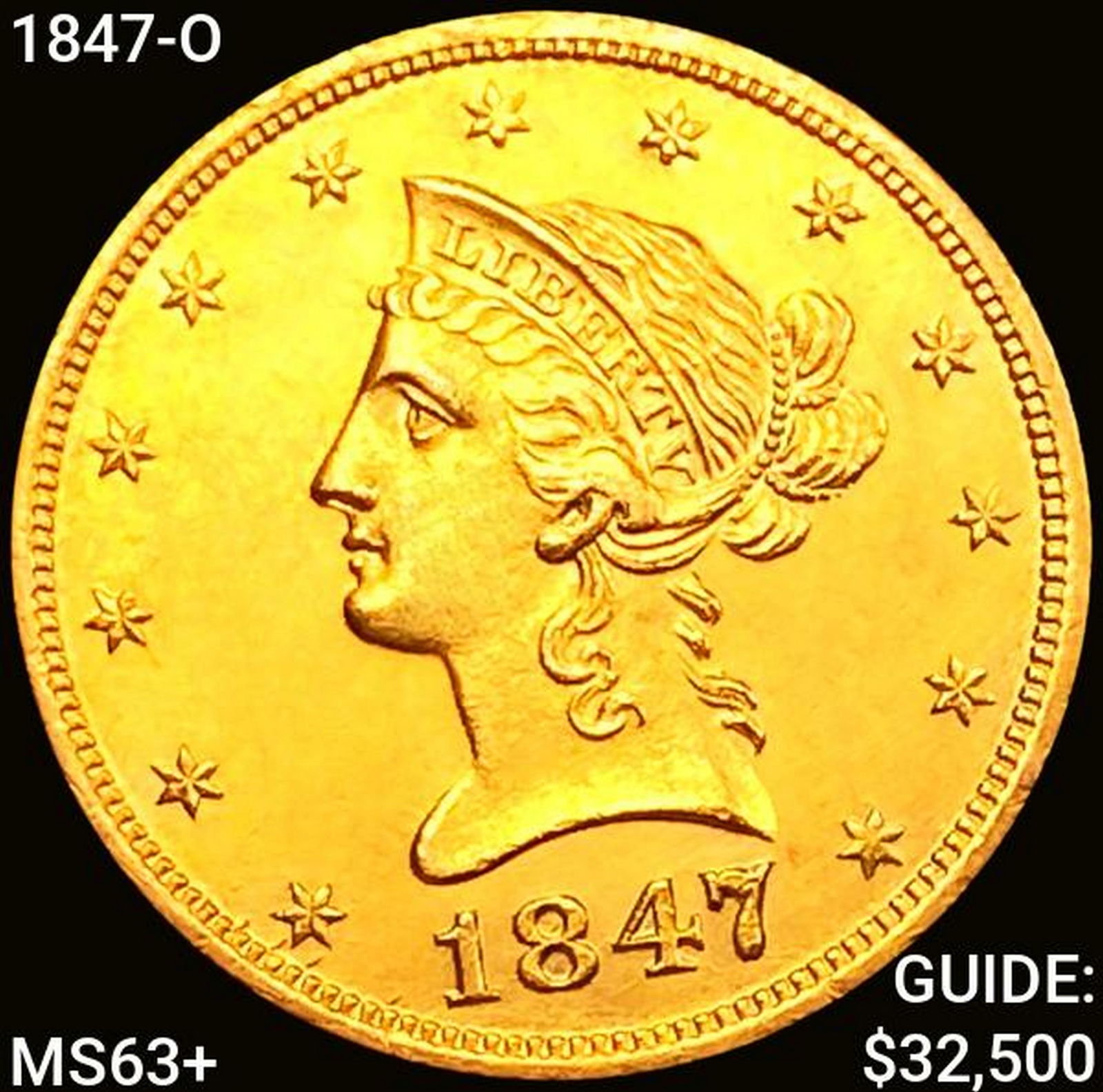 1847-O $10 Gold Eagle CHOICE BU+ (1 of 2)