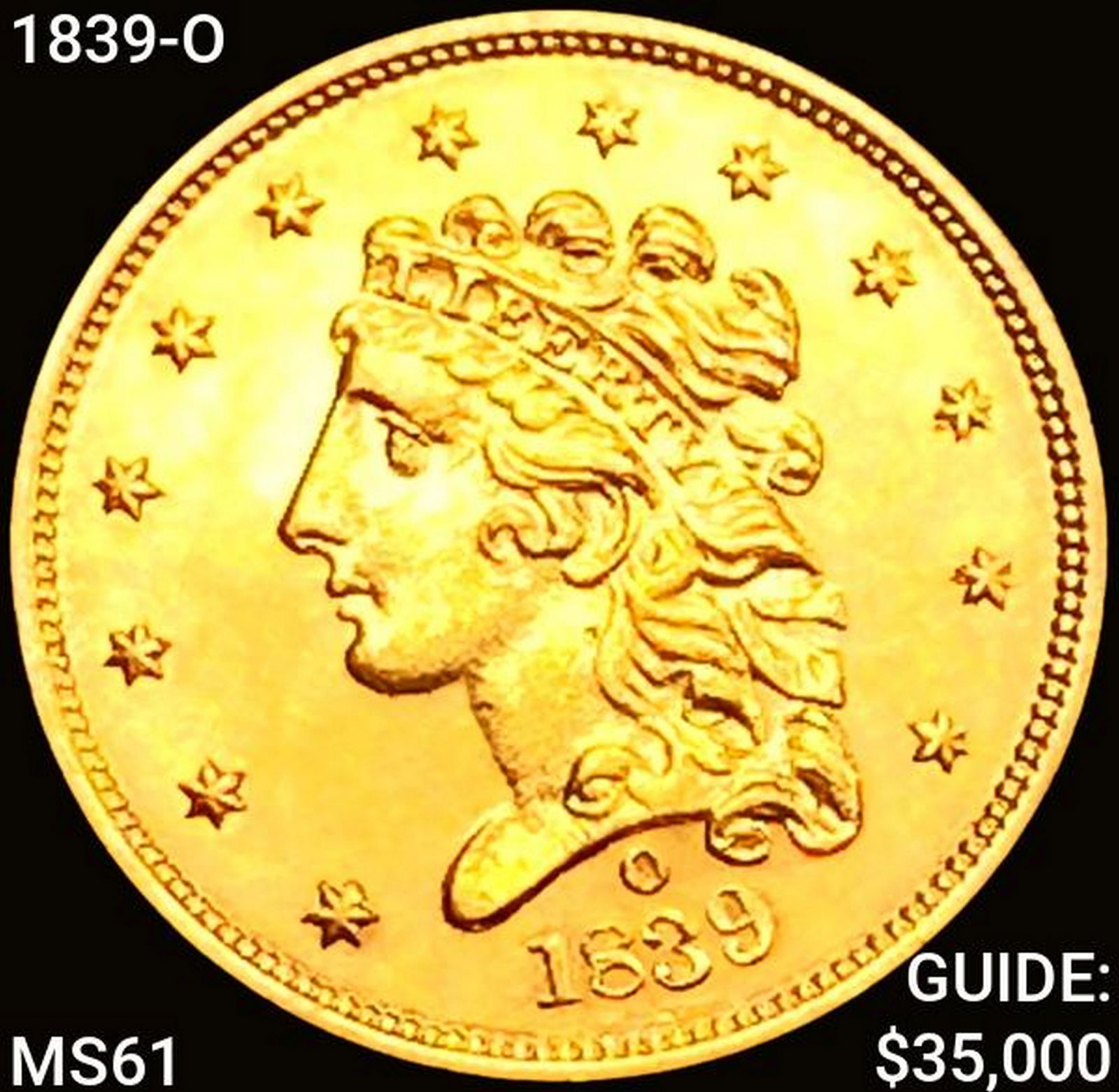 1839-O $2.50 Gold Quarter Eagle UNCIRCULATED (1 of 2)