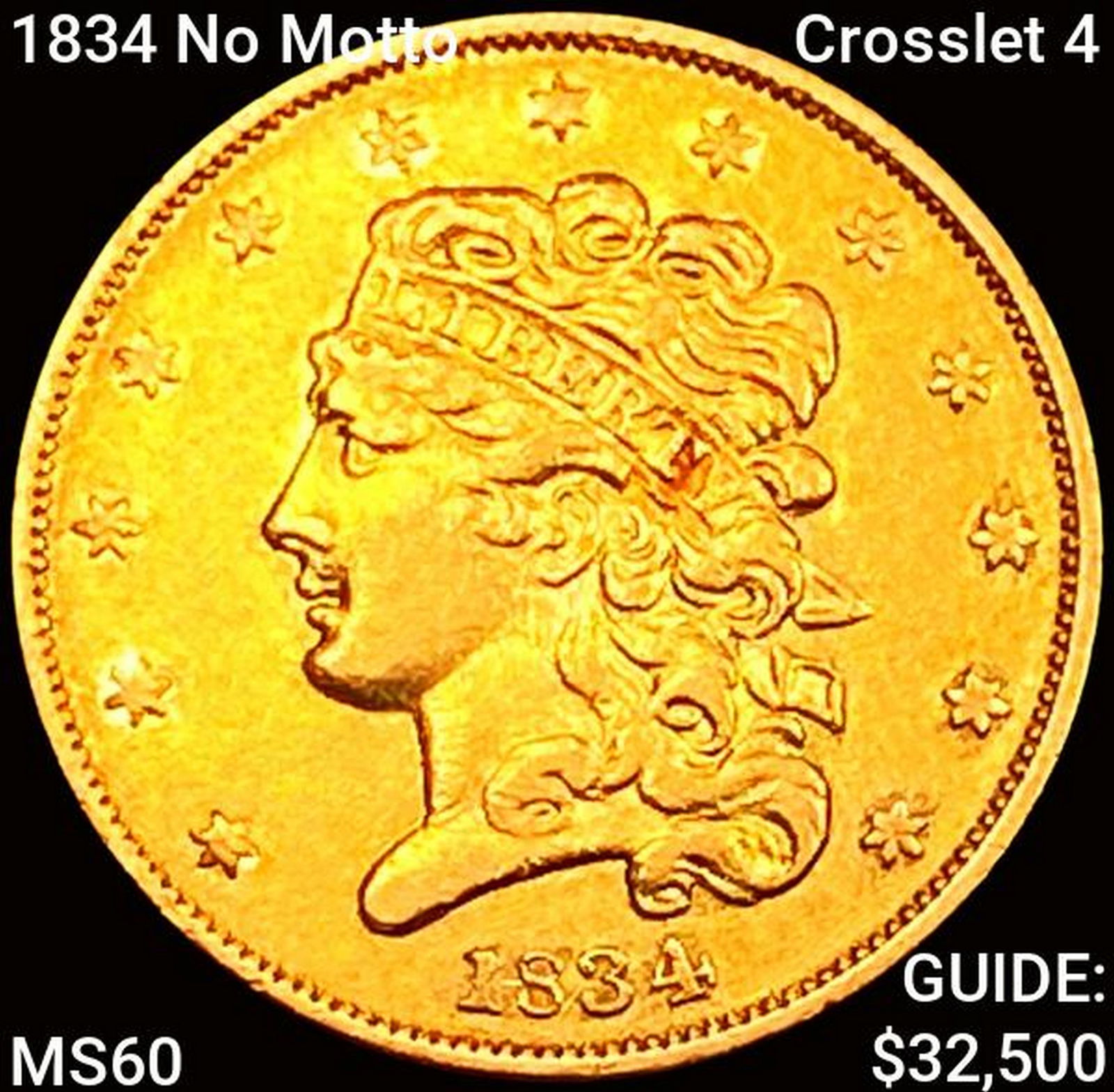 1834 No Motto Crosslet 4 $5 Gold Half Eagle UNCIRCULATED (1 of 2)