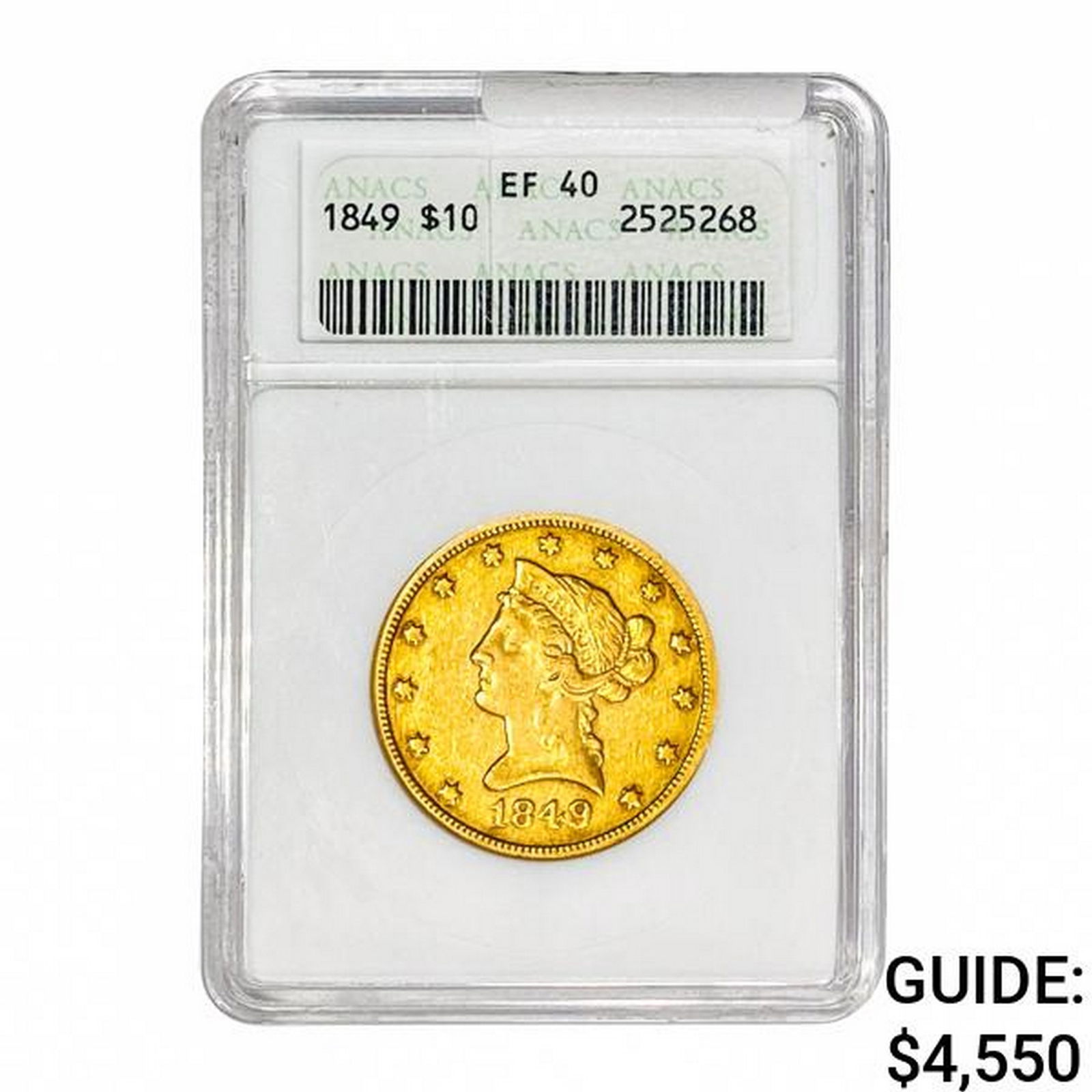 1849 $10 Gold Eagle ANACS EF40 (1 of 2)