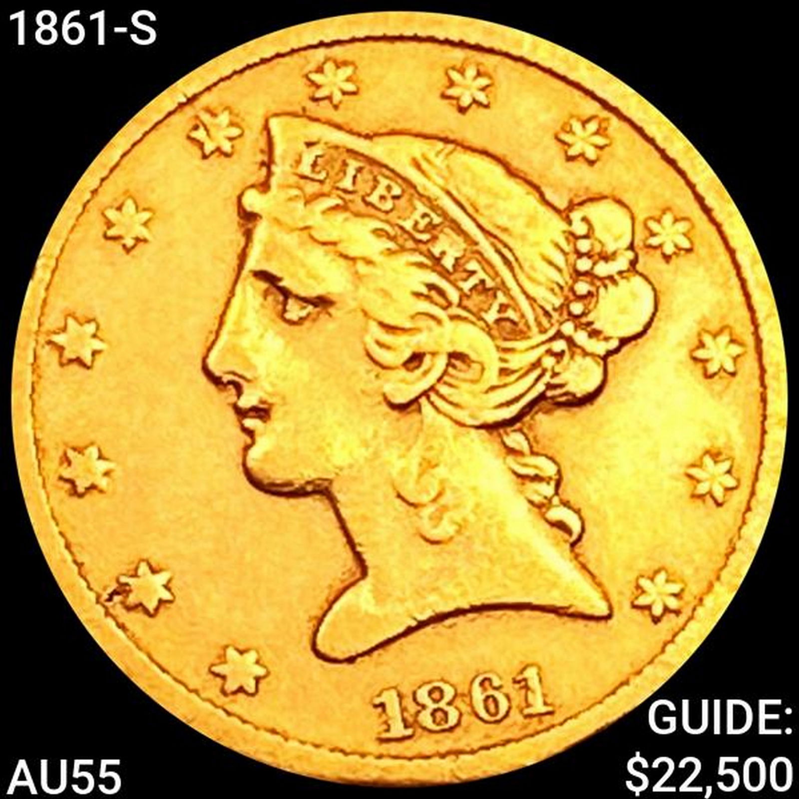1861-S $5 Gold Half Eagle HIGH GRADE (1 of 2)
