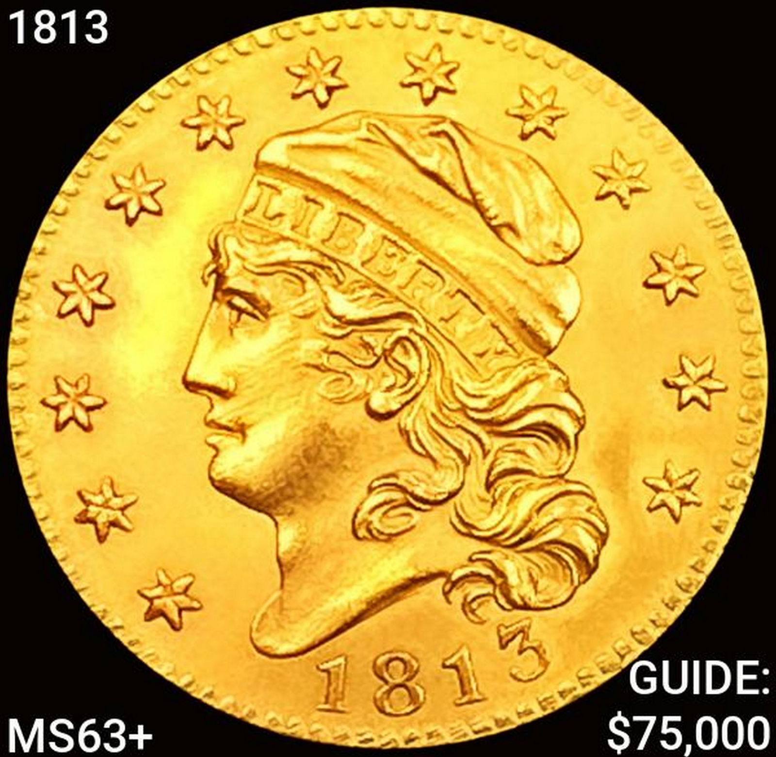 1813 $5 Gold Half Eagle CHOICE BU+ (1 of 2)