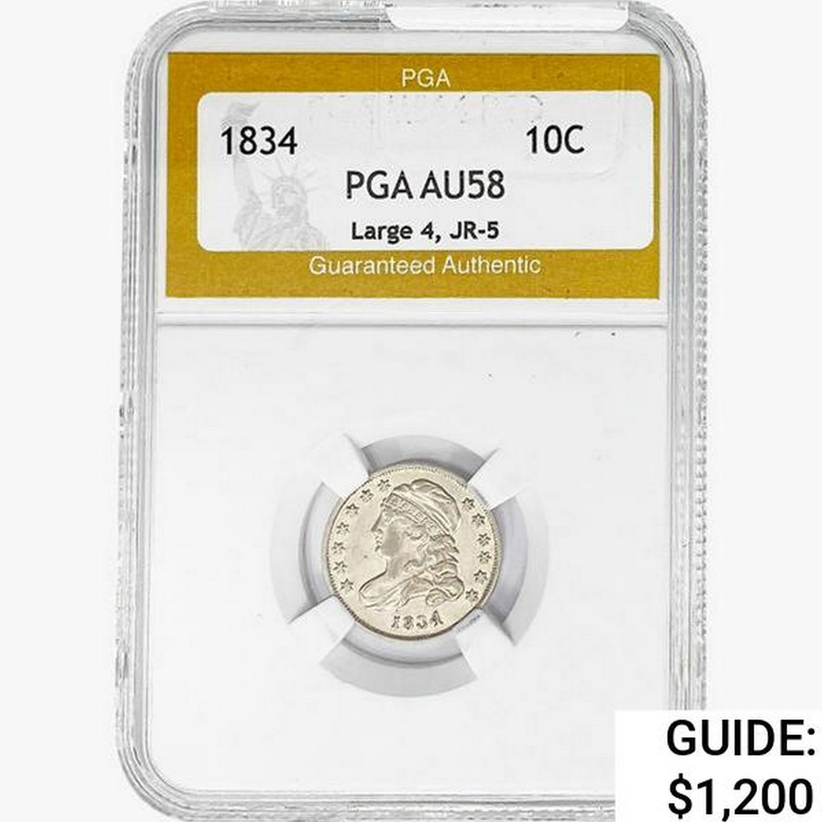 1834 Capped Bust Dime PGA AU58 Large 4, JR-5 (1 of 2)