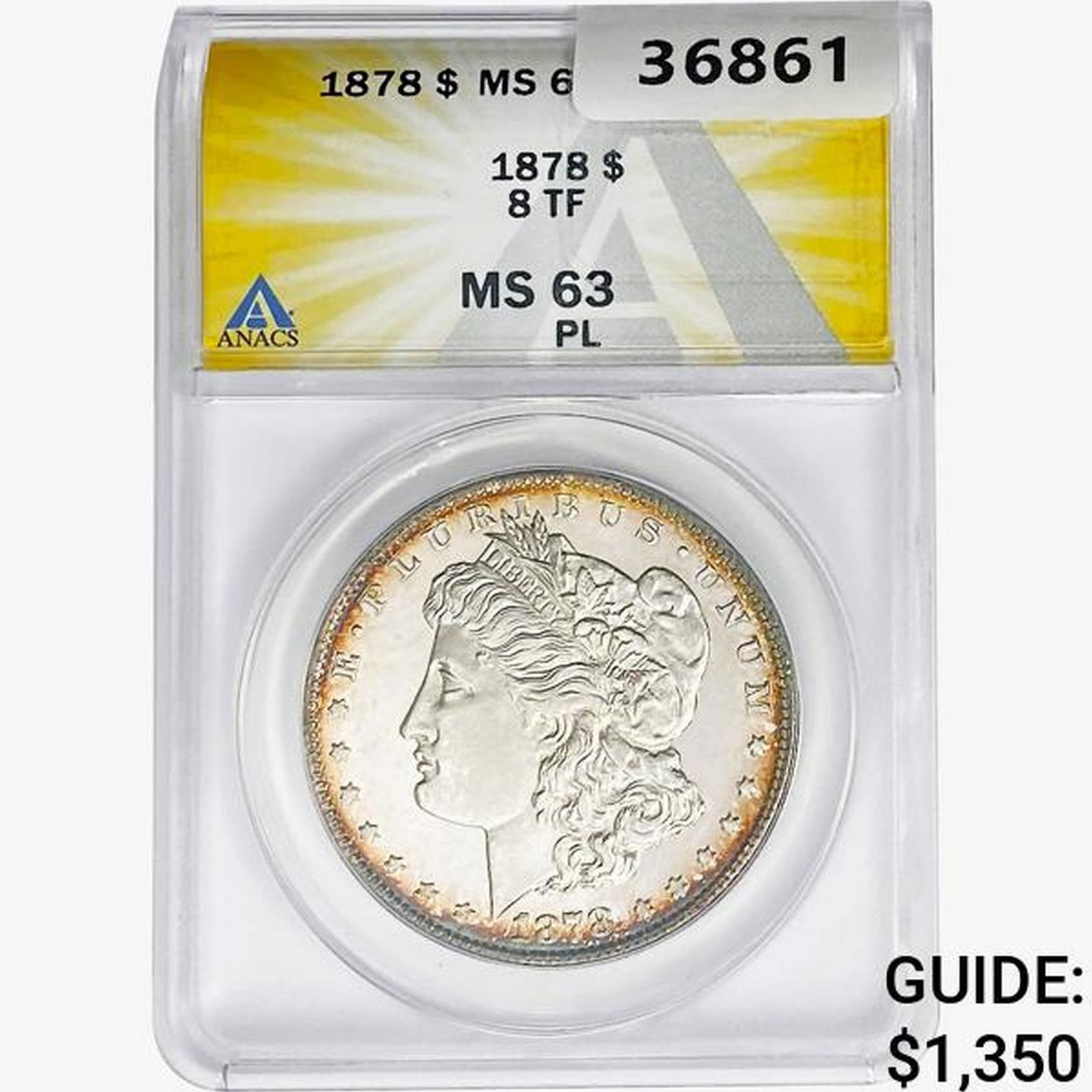 1878 8TF Morgan Silver Dollar ANACS MS63 PL (1 of 2)