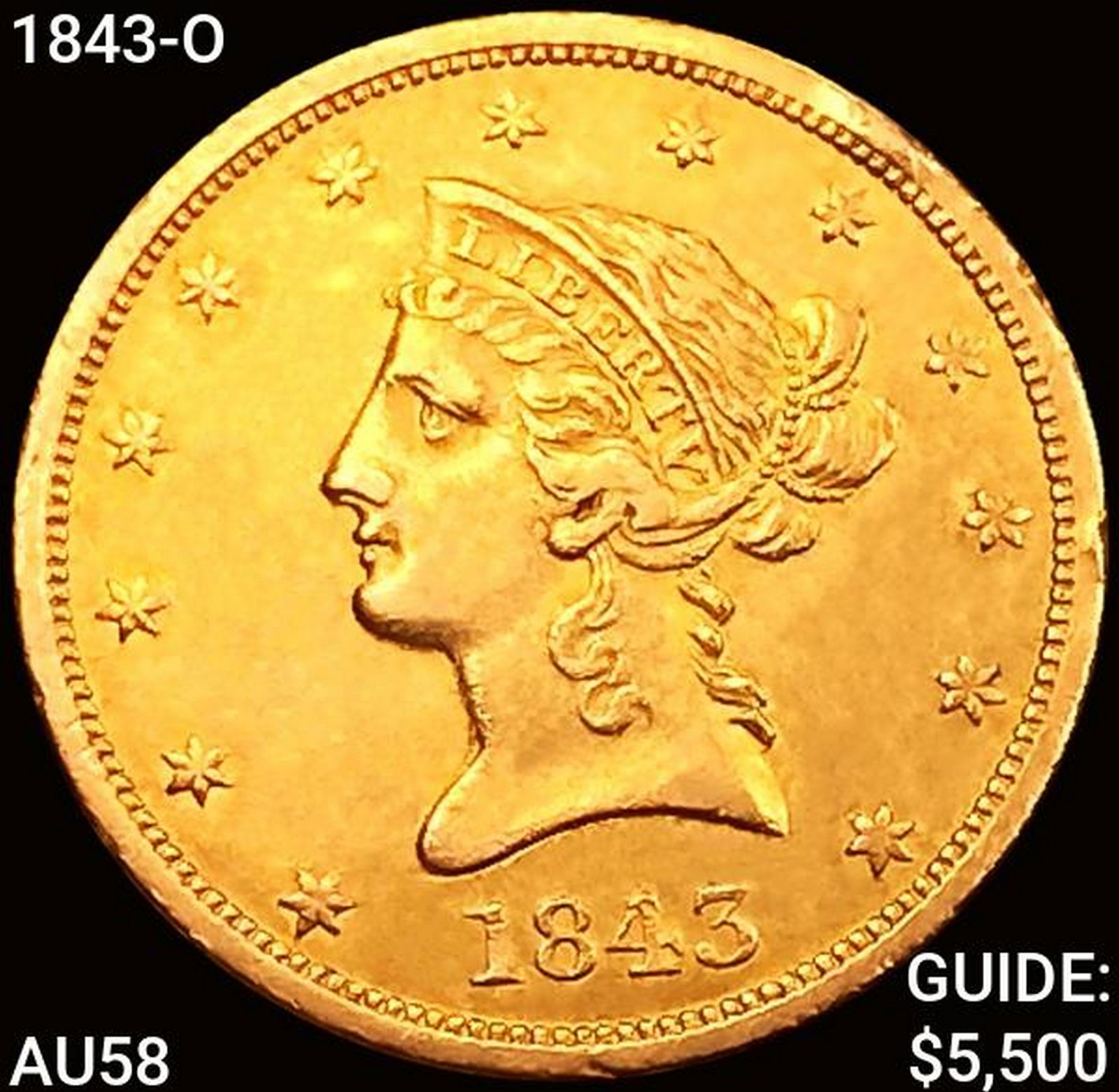 1843-O $10 Gold Eagle CHOICE AU (1 of 2)