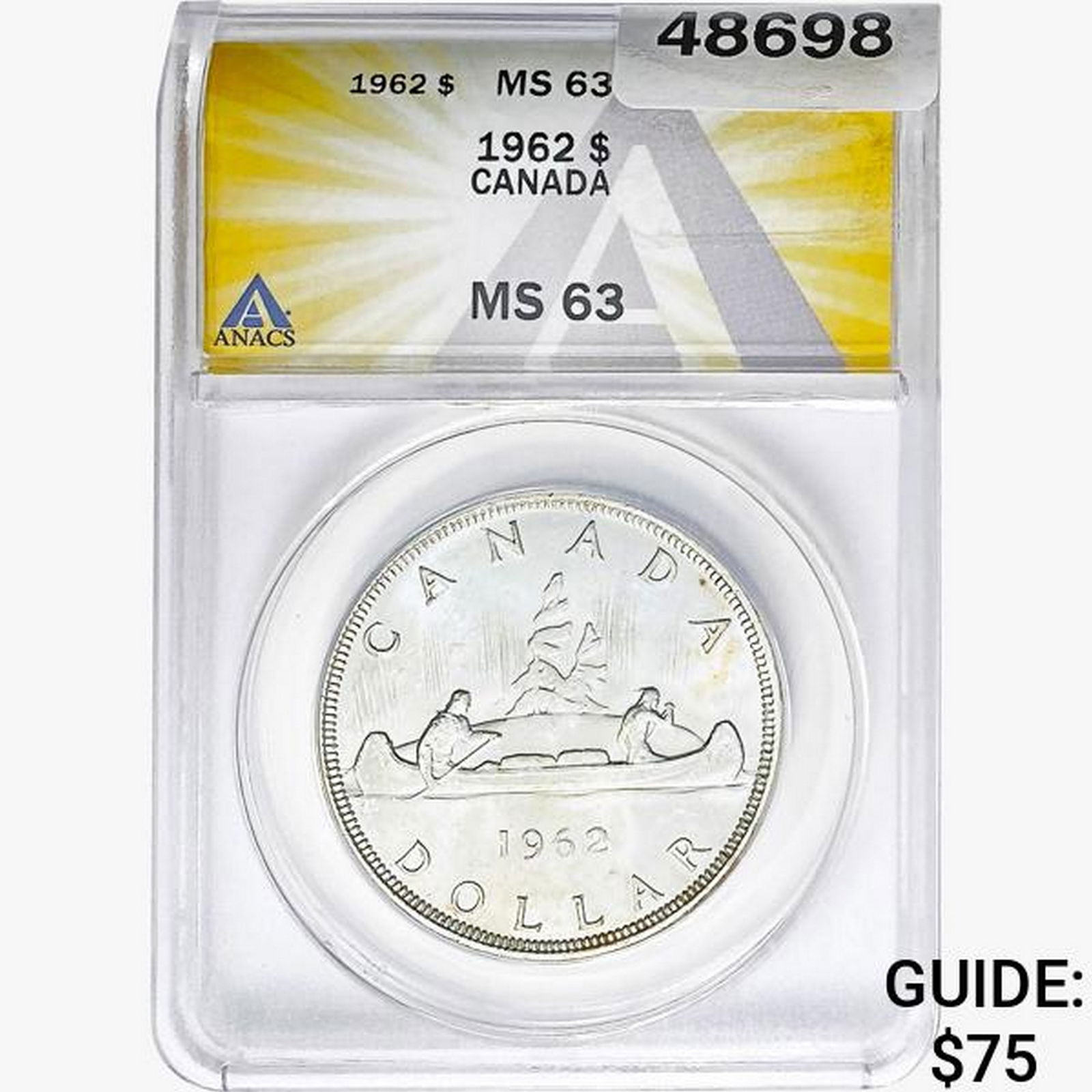 1962 Canada Silver Dollar Elizabeth II ANACS MS63 (1 of 2)