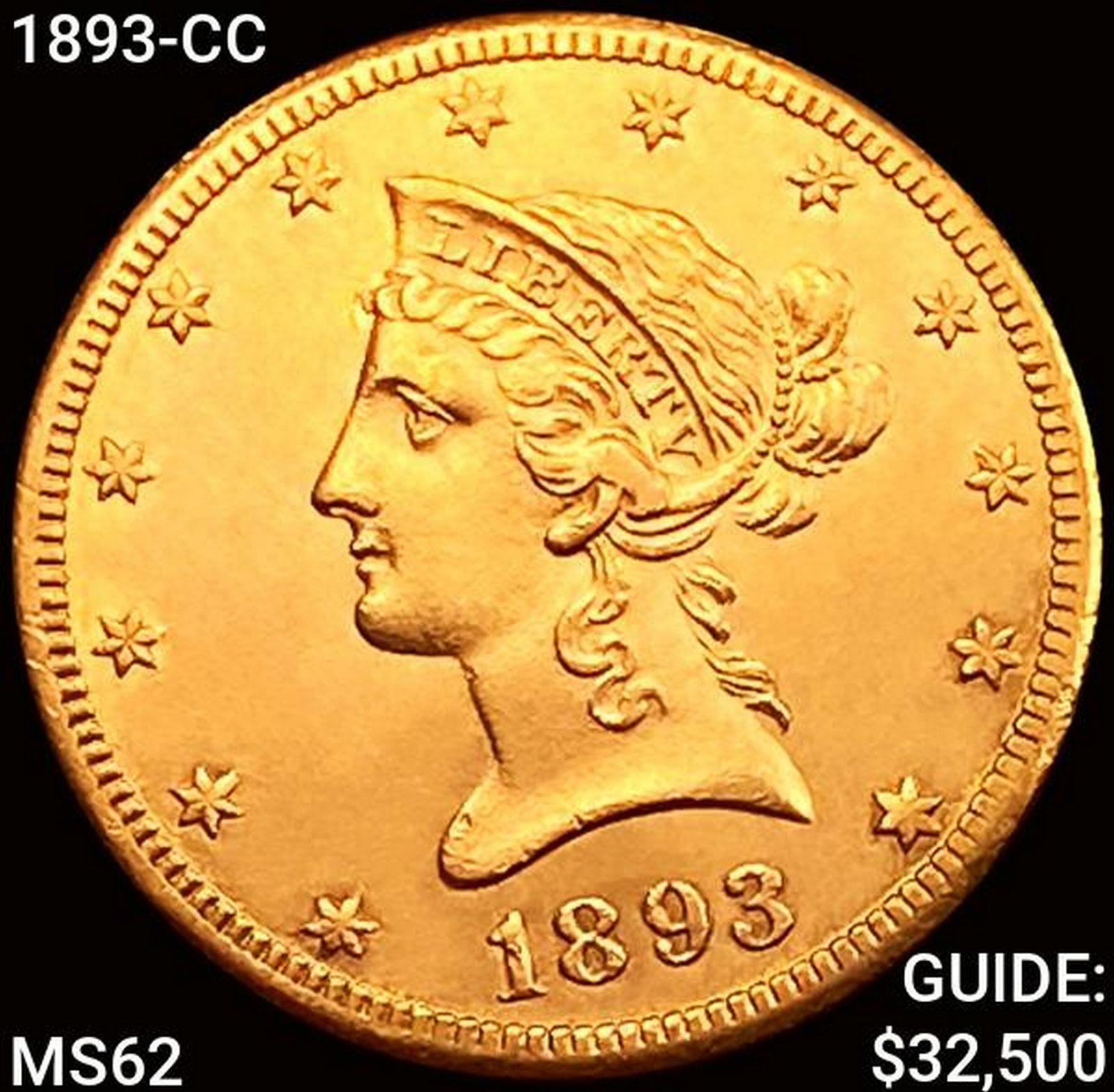 1893-CC $10 Gold Eagle UNCIRCULATED (1 of 2)