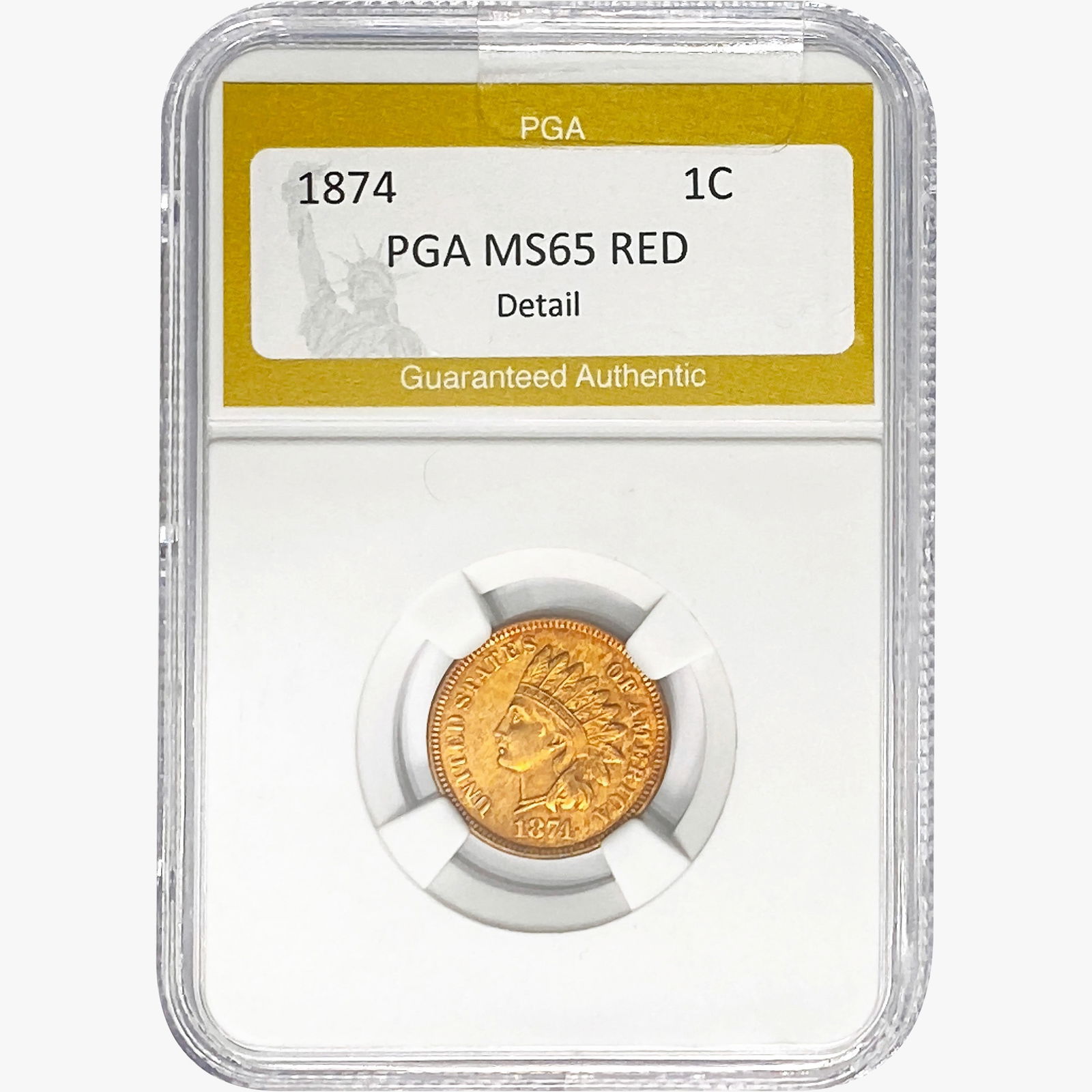1874 Indian Head Cent PGA MS65 RED (1 of 2)