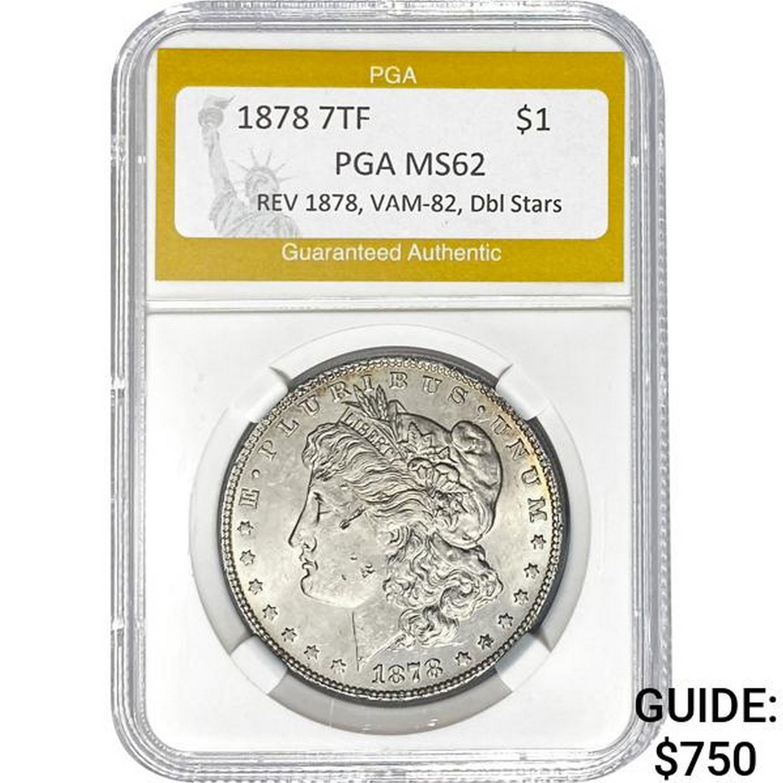 1878 7TF Morgan Dollar PGA MS62 (1 of 2)