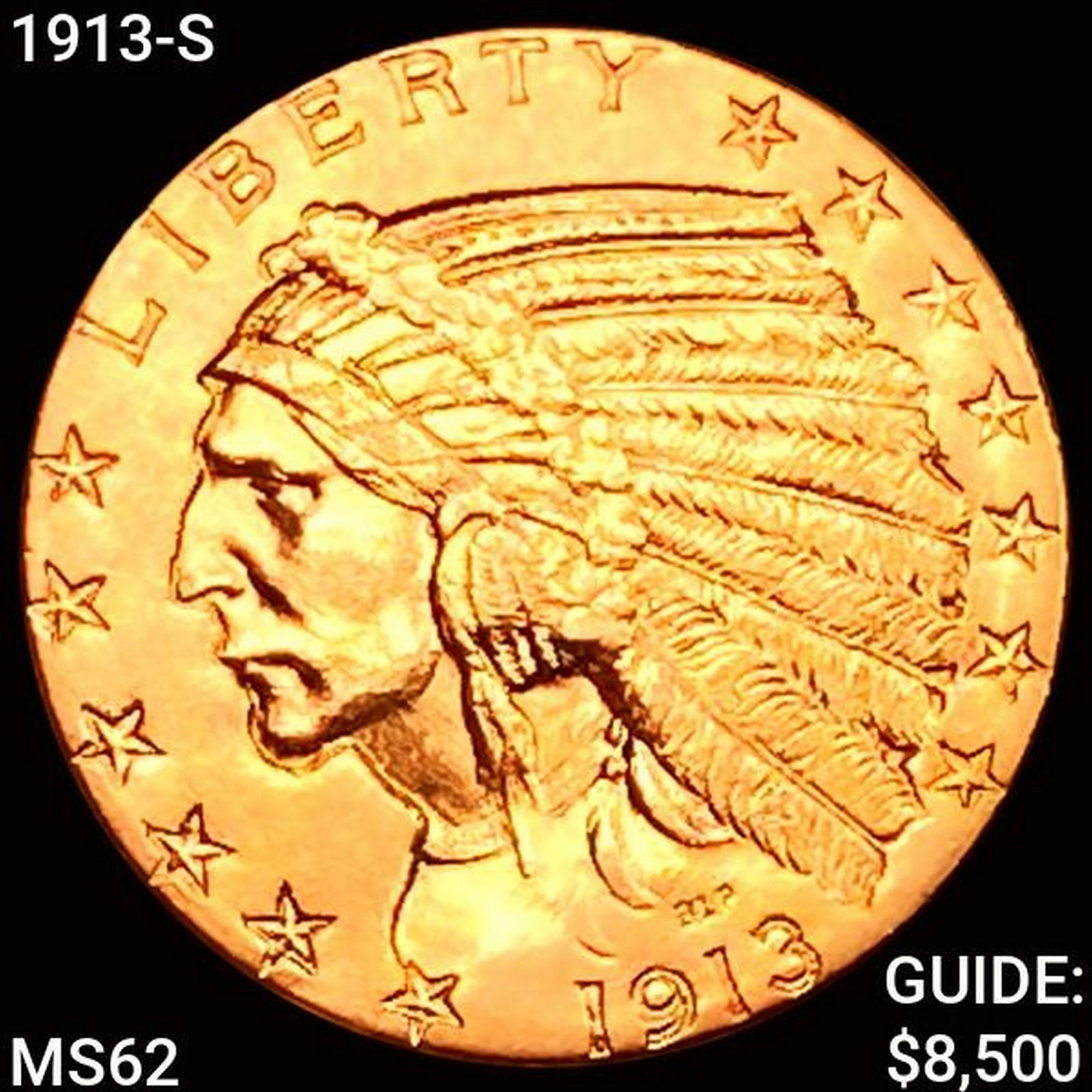 1913-S $5 Gold Half Eagle UNCIRCULATED (1 of 2)