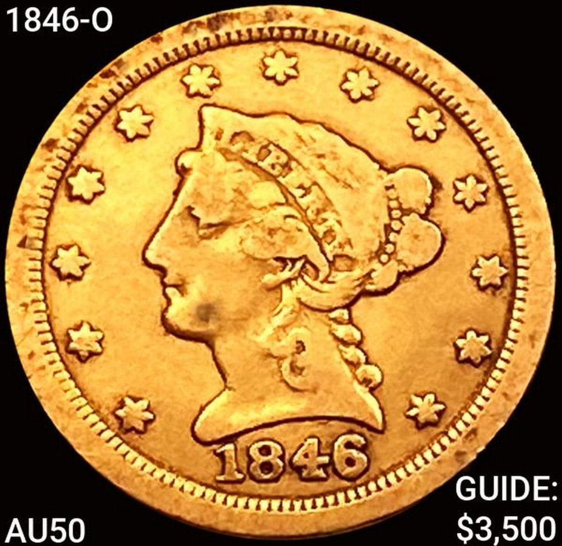 1846-O $2.50 Gold Quarter Eagle CLOSELY UNCIRCULATED (1 of 2)