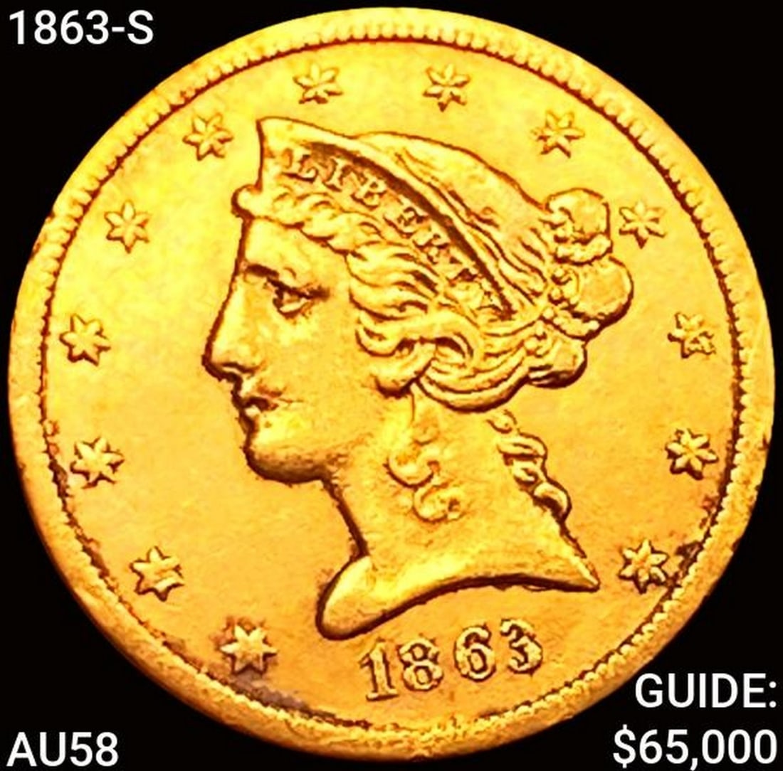 1863-S $5 Gold Half Eagle CHOICE AU (1 of 2)