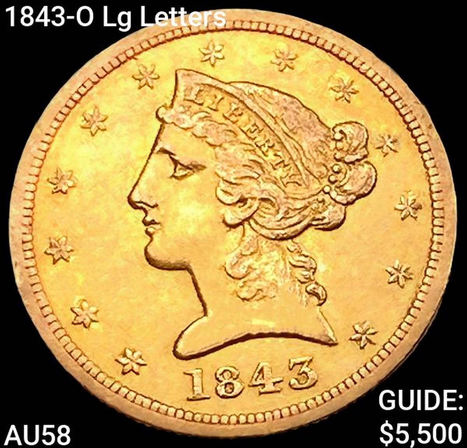 1843-O Lg Letters $5 Gold Half Eagle CHOICE AU (1 of 2)