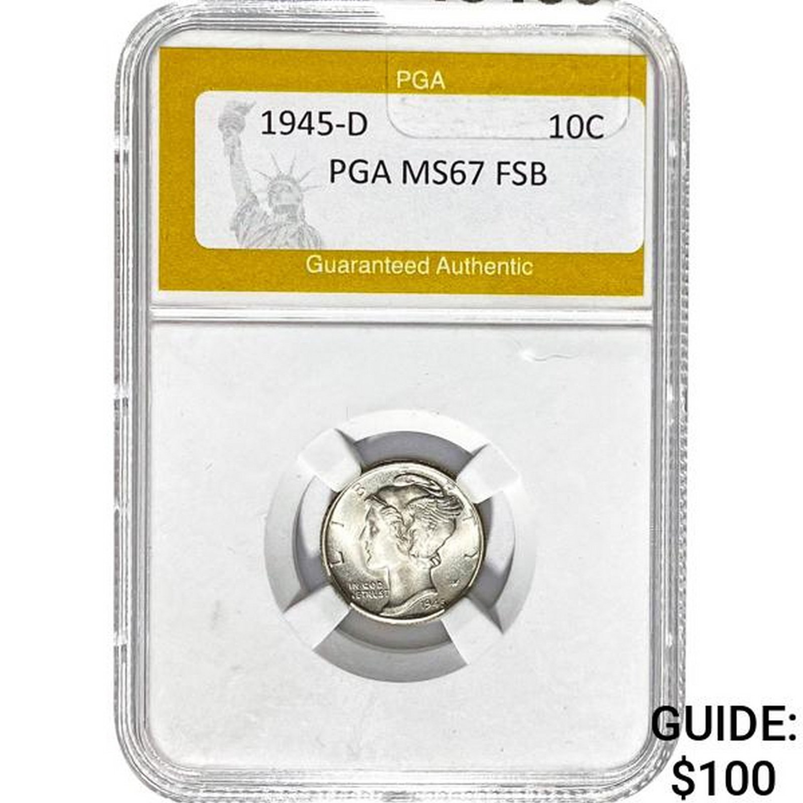 1945-D Mercury Dime PGA MS67 FSB: 1945-D Mercury Dime PGA MS67 FSB