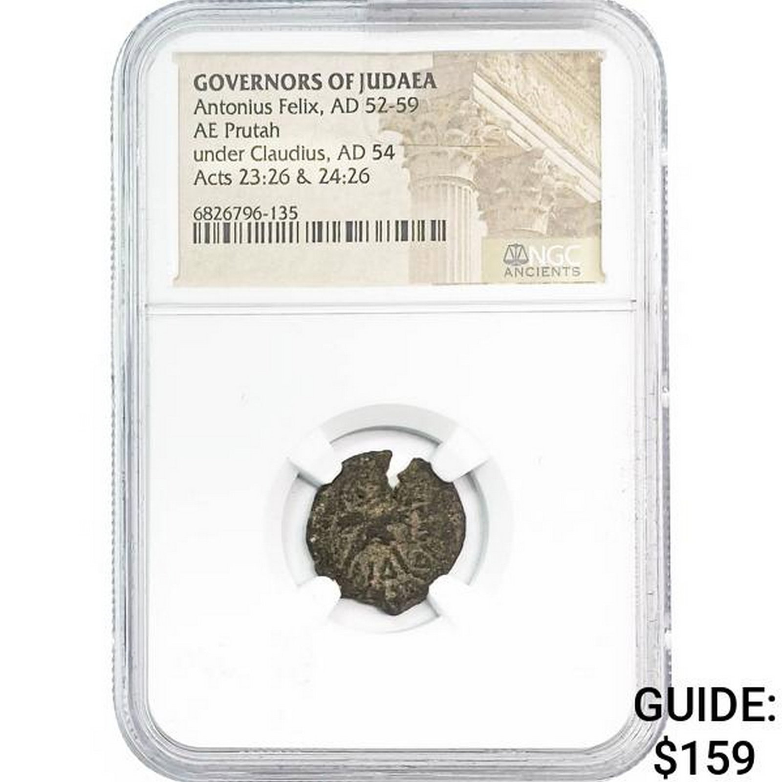 Judaea Antonius Felix, AD 52-59 Bronze Prutah NGC: Judaea Antonius Felix, AD 52-59 Bronze Prutah NGC