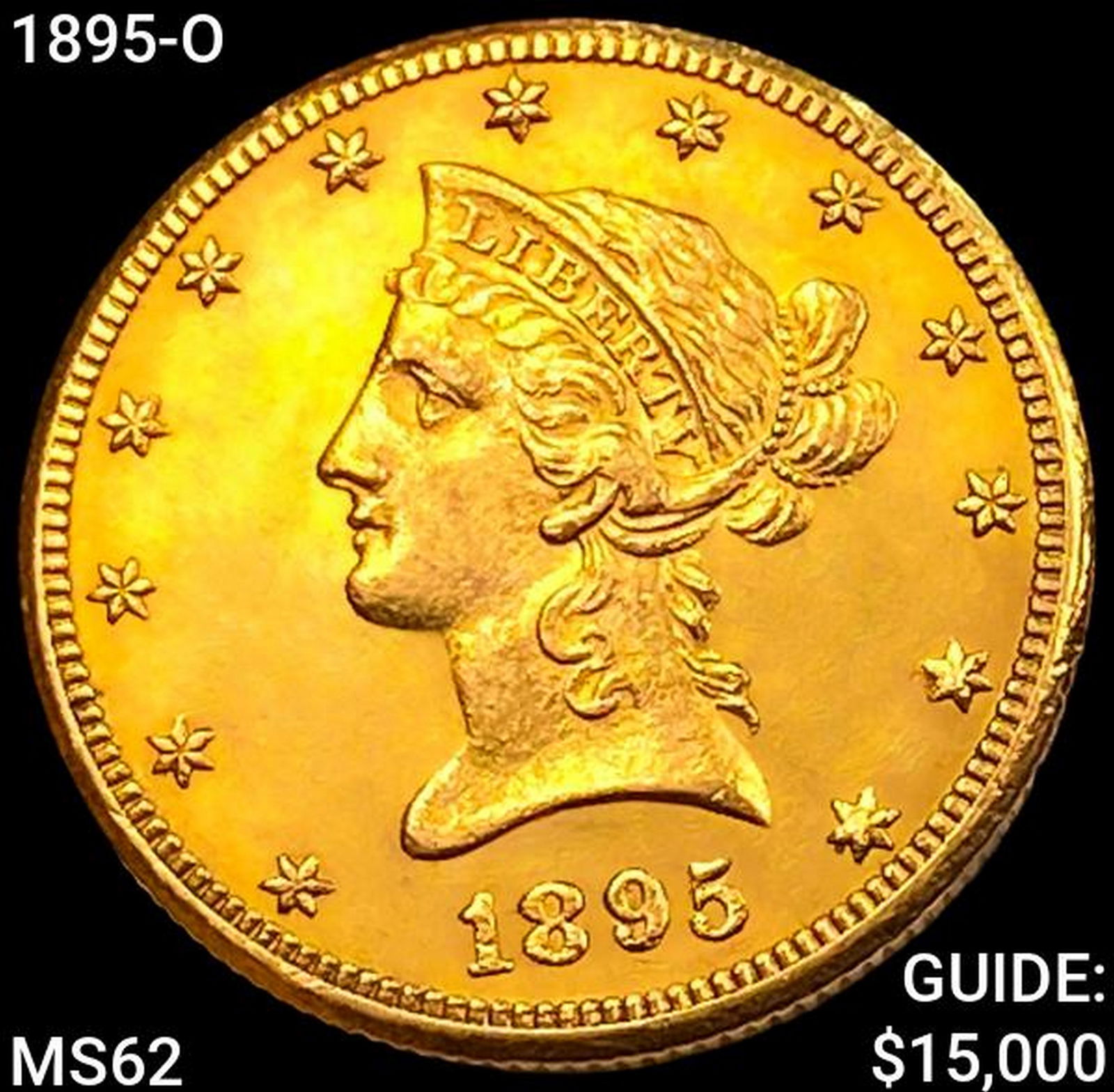 1895-O $10 Gold Eagle UNCIRCULATED (1 of 2)