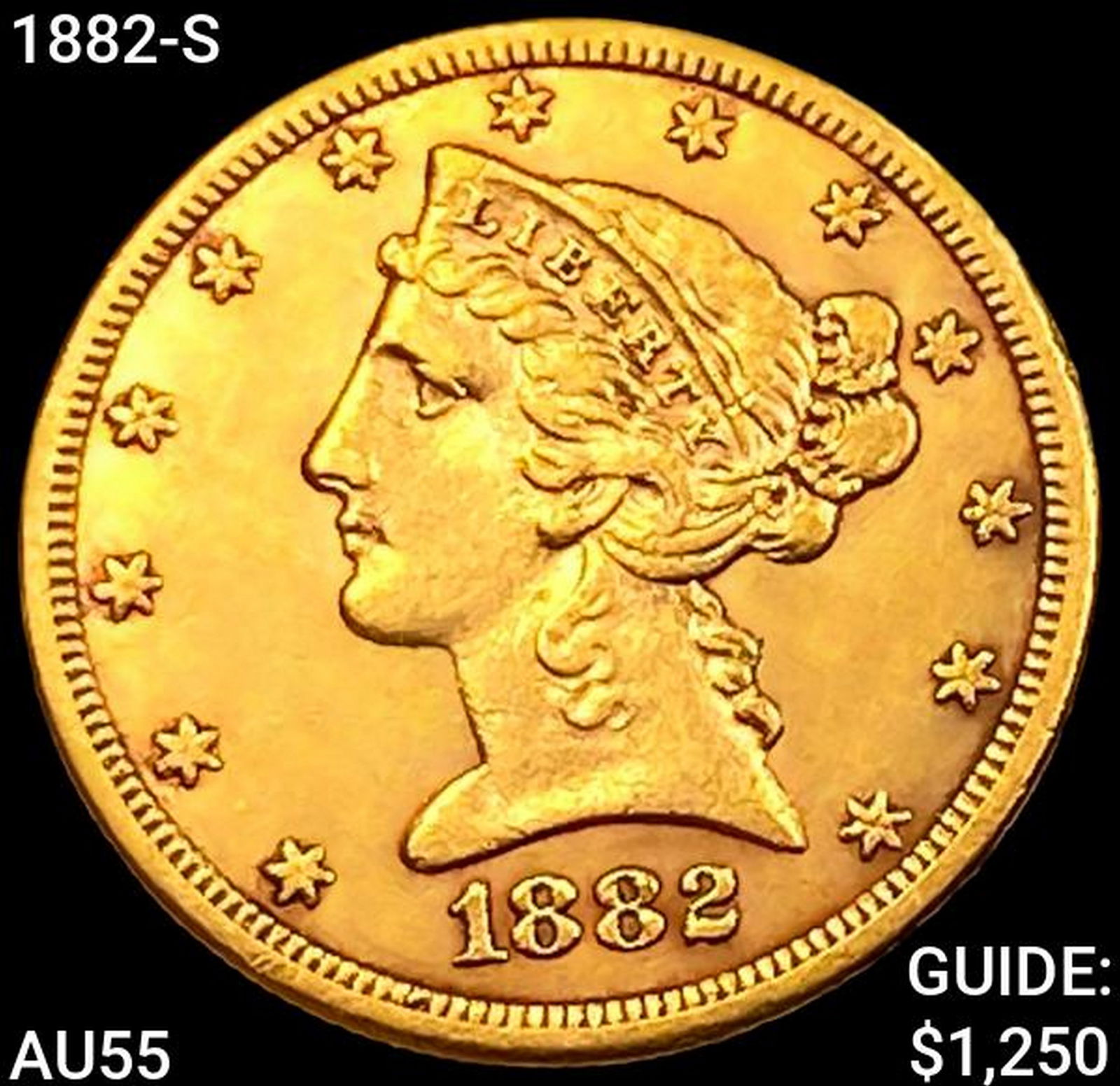 1882-S $5 Gold Half Eagle HIGH GRADE (1 of 2)