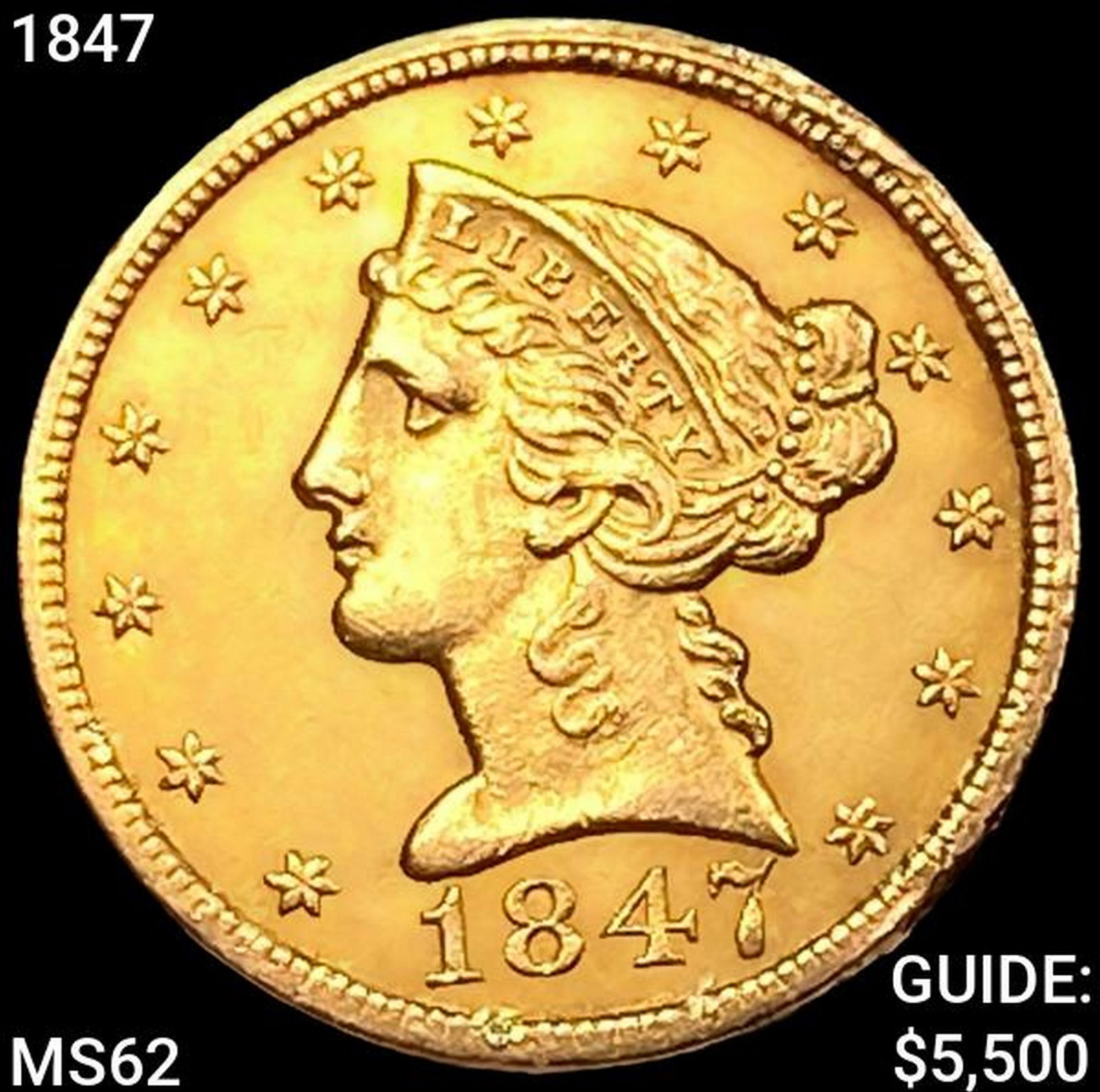 1847 $5 Gold Half Eagle UNCIRCULATED (1 of 2)