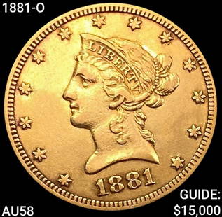 1881-O $10 Gold Eagle CHOICE AU: 1881-O $10 Gold Eagle CHOICE AU