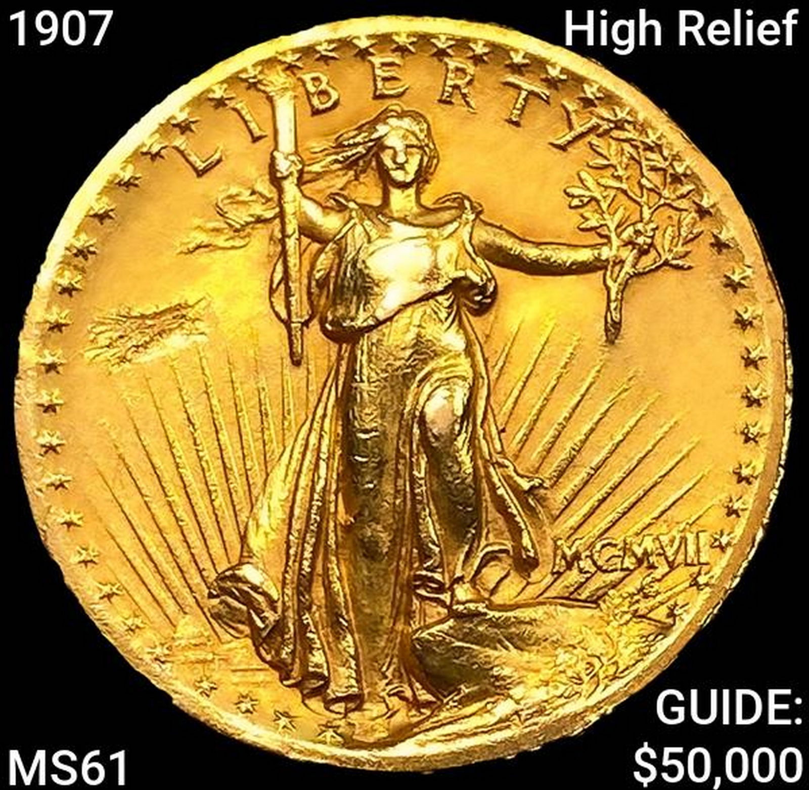 1907 High Relief $20 Gold Double Eagle UNCIRCULATED (1 of 2)