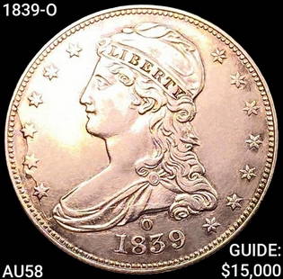 1839-O Capped Bust Half Dollar CHOICE AU: 1839-O Capped Bust Half Dollar CHOICE AU