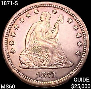 1871-S Seated Liberty Quarter UNCIRCULATED: 1871-S Seated Liberty Quarter UNCIRCULATED