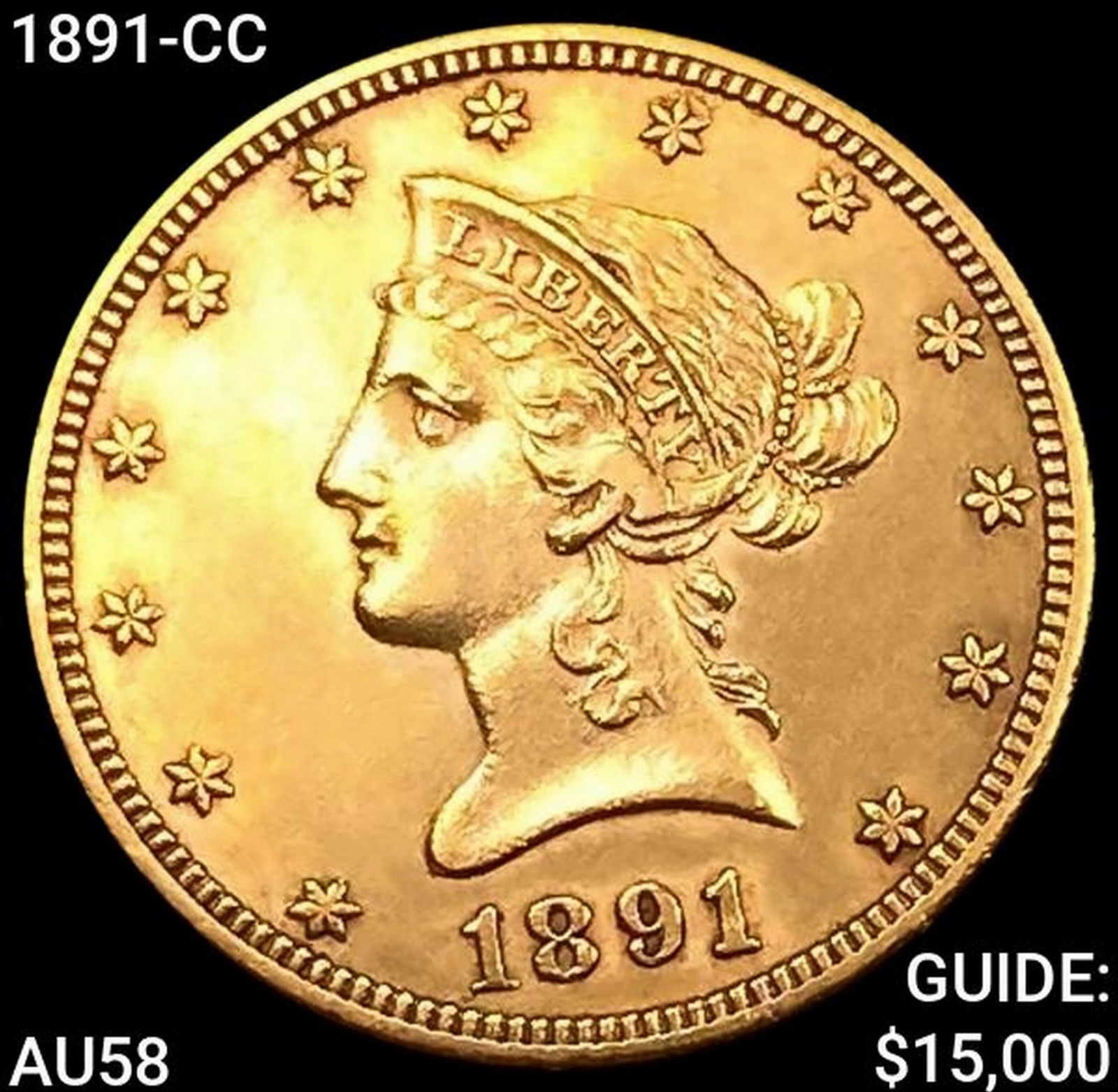 1891-CC $10 Gold Eagle CHOICE AU (1 of 2)