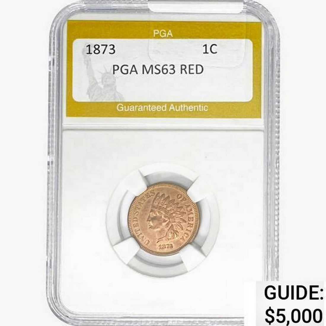 1873 Indian Head Cent PGA MS63 RED (1 of 2)