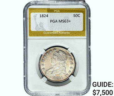 1824 Capped Bust Half Dollar PGA MS63+: 1824 Capped Bust Half Dollar PGA MS63+