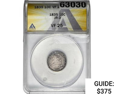 1835 Capped Bust Dime ANACS VF25: 1835 Capped Bust Dime ANACS VF25