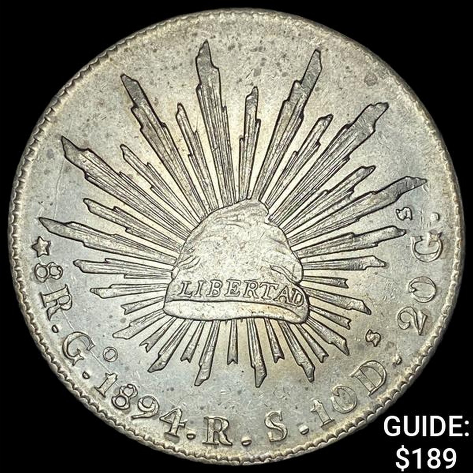 1894Go RS Mexico Silver 8 Reales Cap & Ray UNCIRCULATED: 1894Go RS Mexico Silver 8 Reales Cap & Ray UNCIRCULATED
