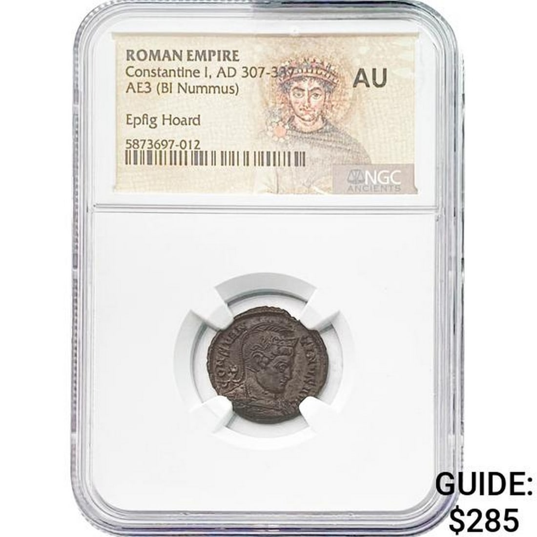 Roman Constantine I, AD 307-337 AE3 BI Nummus NGC AU: Roman Constantine I, AD 307-337 AE3 BI Nummus NGC AU
