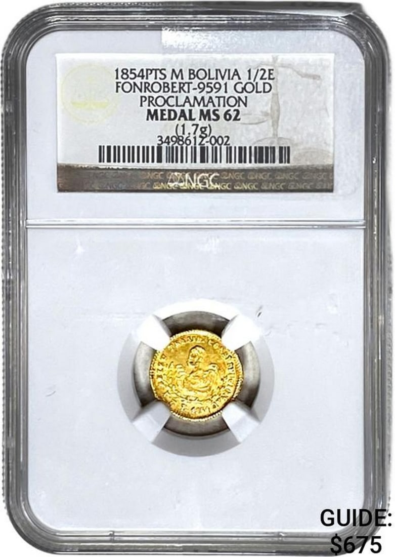 1854PTS M Bolvia 1/2E Fonrobert Gold Proclamation NGC MS62: 1854PTS M Bolvia 1/2E Fonrobert Gold Proclamation NGC MS62