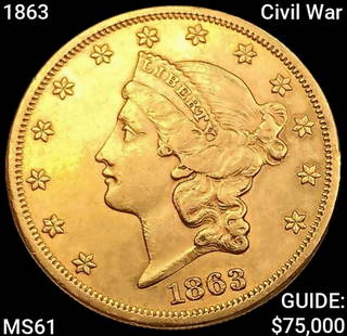 1863 Civil War $20 Gold Double Eagle UNCIRCULATED: 1863 Civil War $20 Gold Double Eagle UNCIRCULATED