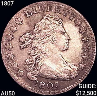 1807 Draped Bust Dime CLOSELY UNCIRCULATED: 1807 Draped Bust Dime CLOSELY UNCIRCULATED