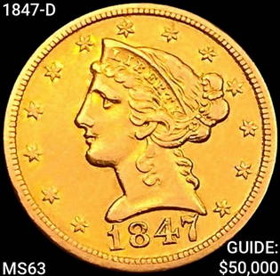 1847-D $5 Gold Half Eagle CHOICE BU: 1847-D $5 Gold Half Eagle CHOICE BU