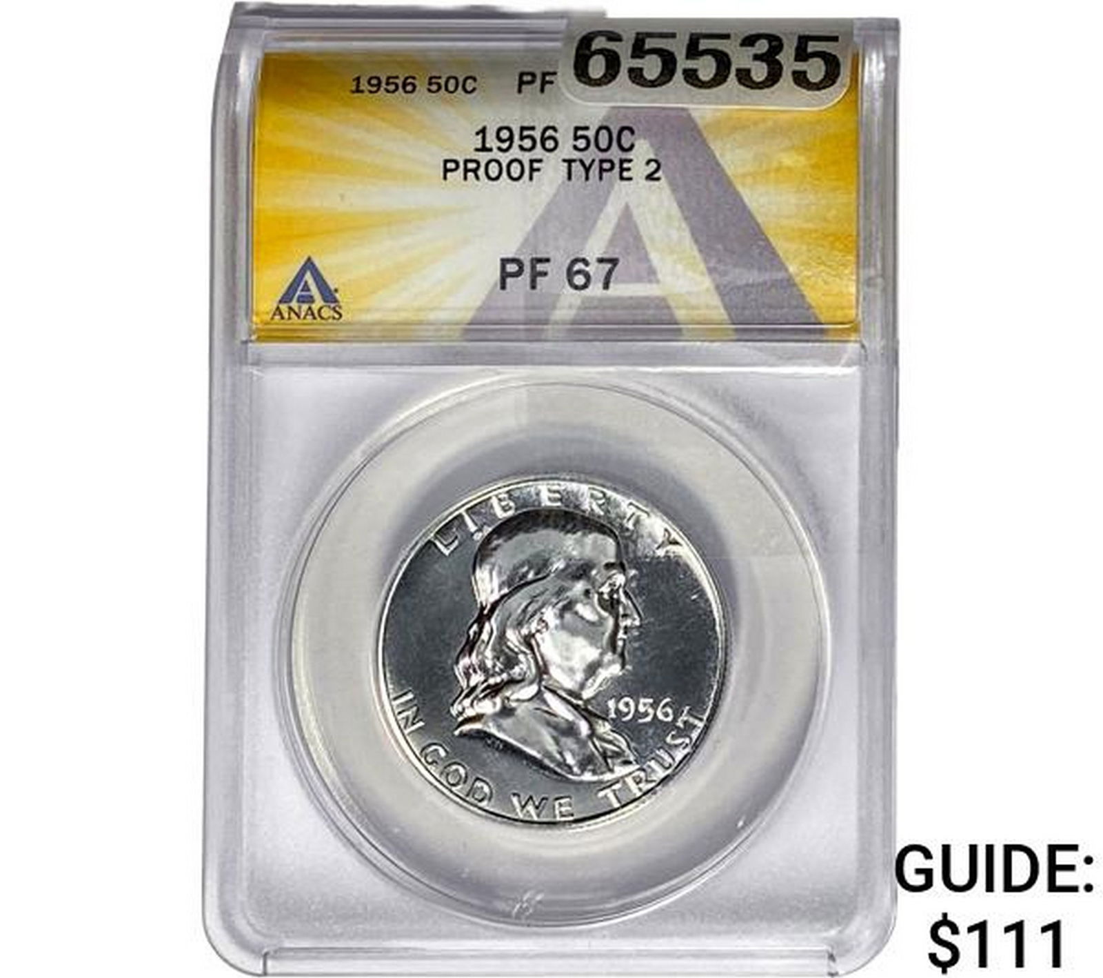1956 Franklin Half Dollar ANACS PF67 Proof TY 2 (1 of 2)