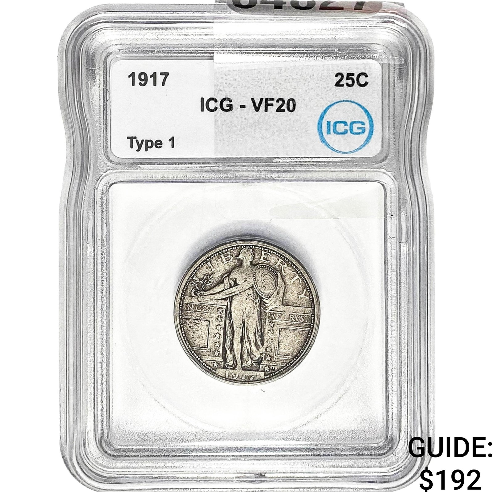 1917 Standing Liberty Quarter ICG VF20 TYPE 1: 1917 Standing Liberty Quarter ICG VF20 TYPE 1