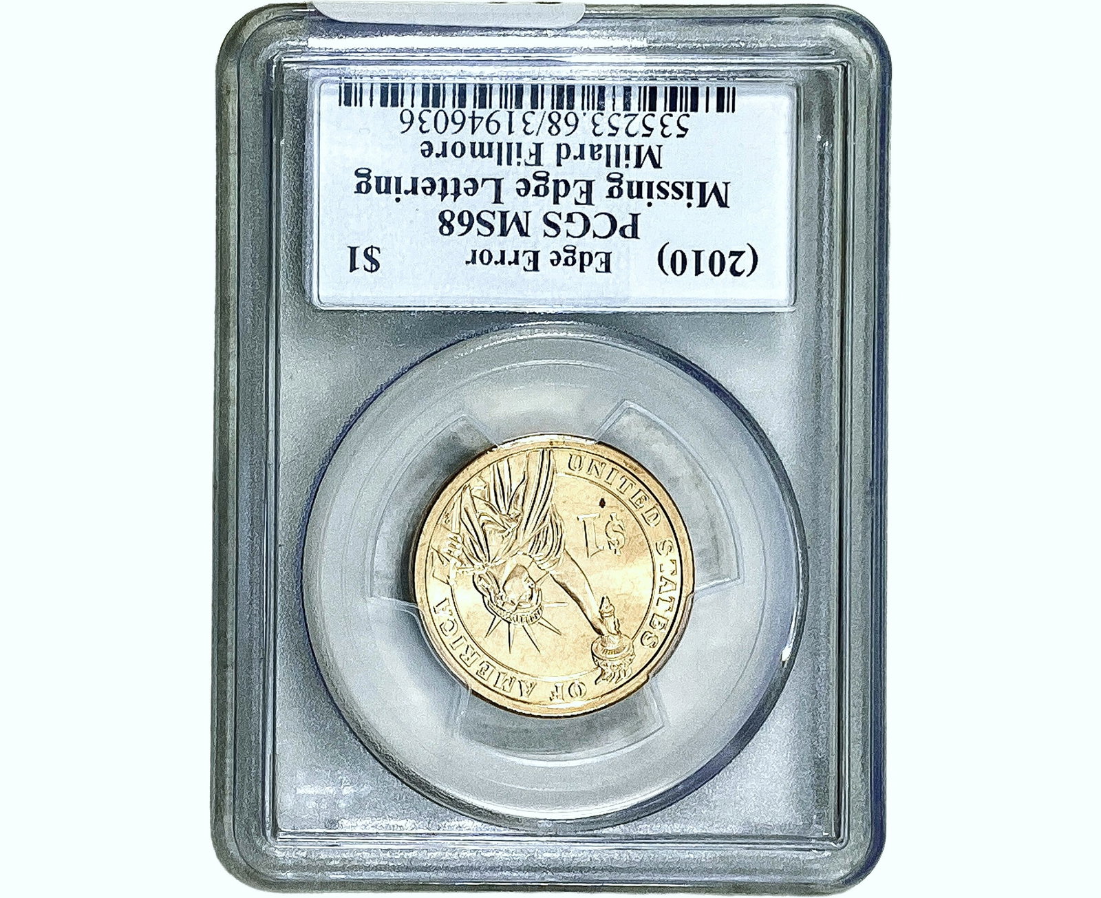 2010 $1 Millard Fillmore PCGS MS68: 2010 $1 Millard Fillmore PCGS MS68
